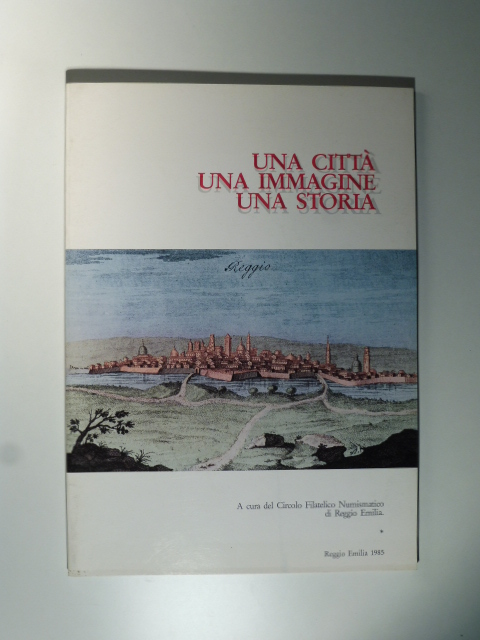 Una citta', una immagine, una storia a cura del Circolo …