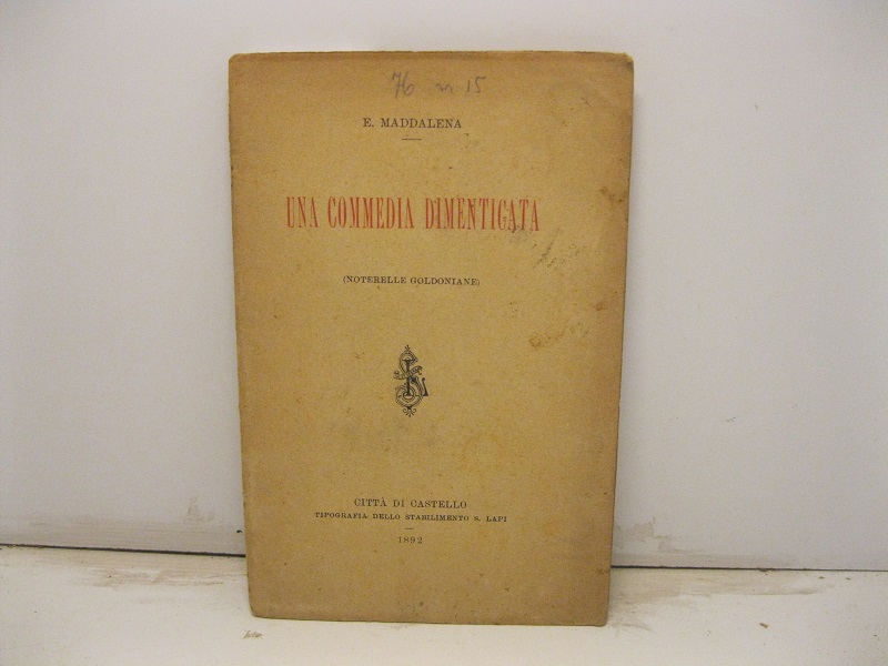 Una commedia dimenticata (noterelle goldoniane)
