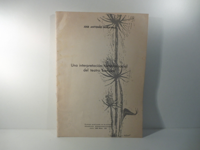 Una interpretacion historico social del teatro barroco