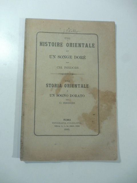 Une histoire orientale et un songe dore'. Una storia orientale …