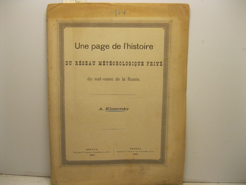 Une page de l'histoire du re'seau me'te'orologique prive' du sud-ouest …