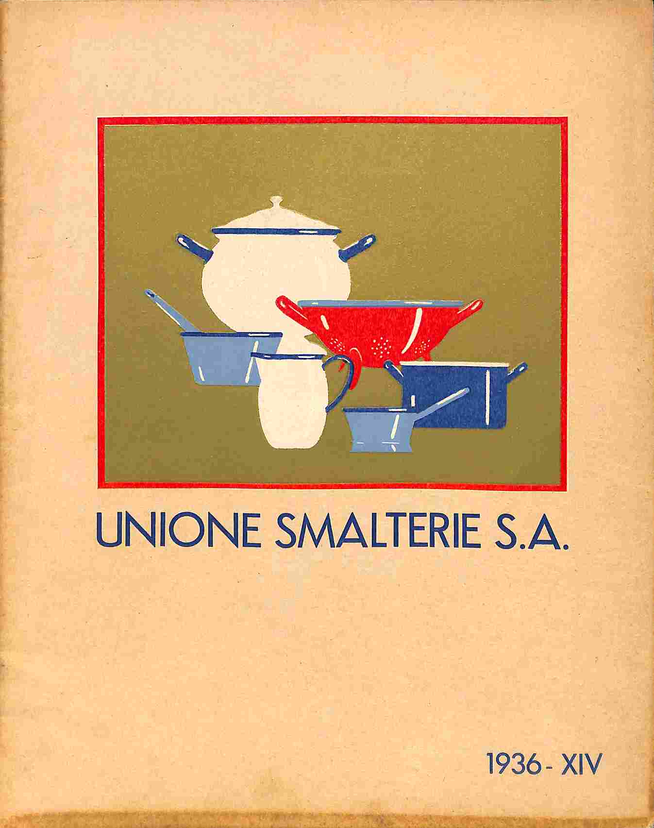 Unione smalterie. Articoli casalinghi normali e speciali (catalogo)
