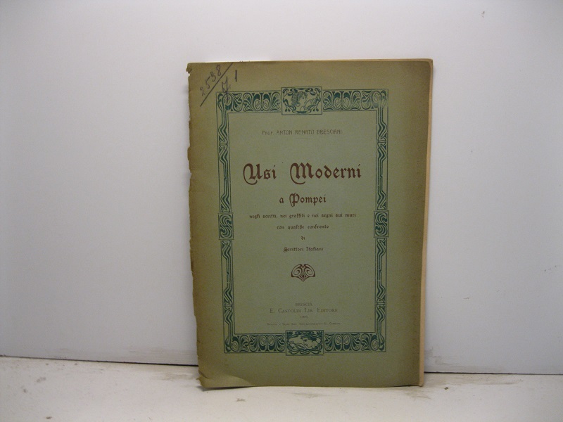 Usi moderni a Pompei negli scritti, nei graffiti e nei …