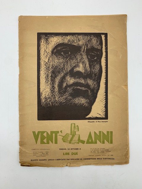 Vent'anni. Questo numero unico e' dedicato dai Goliardi al condottiero …