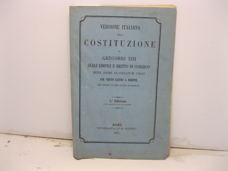 Versione italiana della costituzione di Gregorio XIII sugli edificj e …
