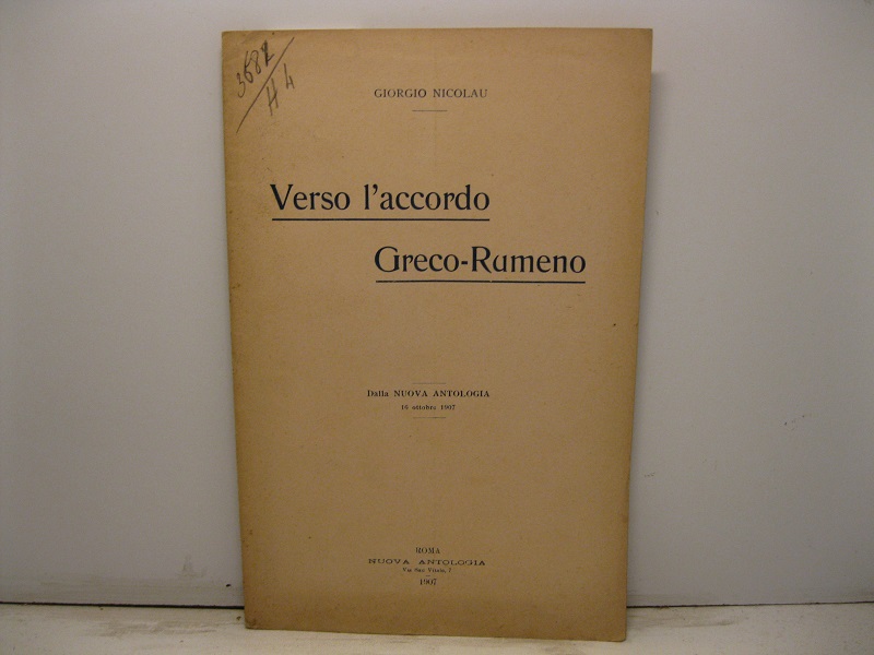 Verso l'accordo Greco-Rumeno. Dalla Nuova Antologia 16 ottobre 1907