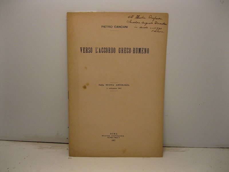 Verso l'accordo greco-rumeno. Dalla Nuova Antologia, 1o settembre 1907