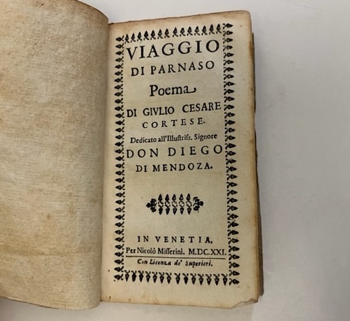 Viaggio di Parnaso. Poema di Giulio Cesare Cortese dedicato all'Illustriss. …