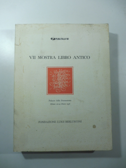 VII mostra libro antico - Palazzo della Permanente