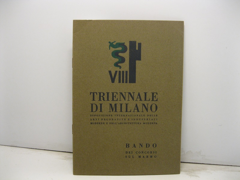 VIII Triennale di Milano. Esposizione internazionale delle arti decorative e …