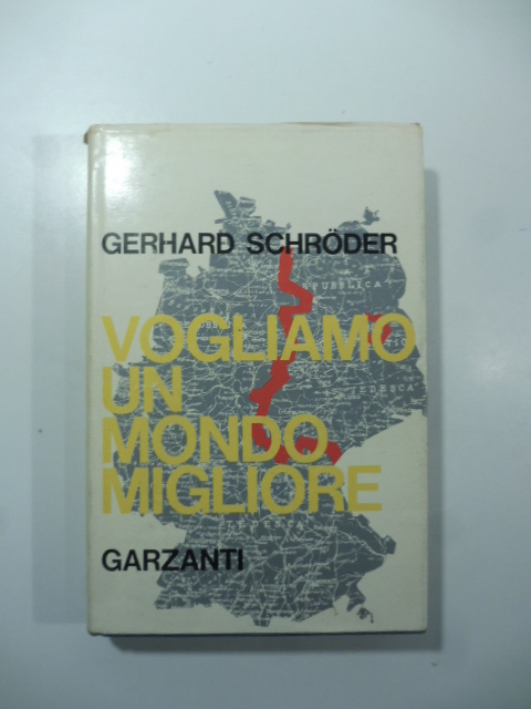 Vogliamo un mondo migliore