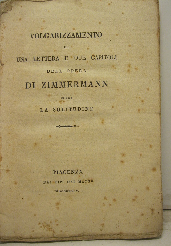 Volgarizzamento di una lettera e due capitoli dell'opera di Zimmermann …
