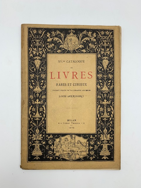 XV catalogue de livres rares et curieux faisant partie de …