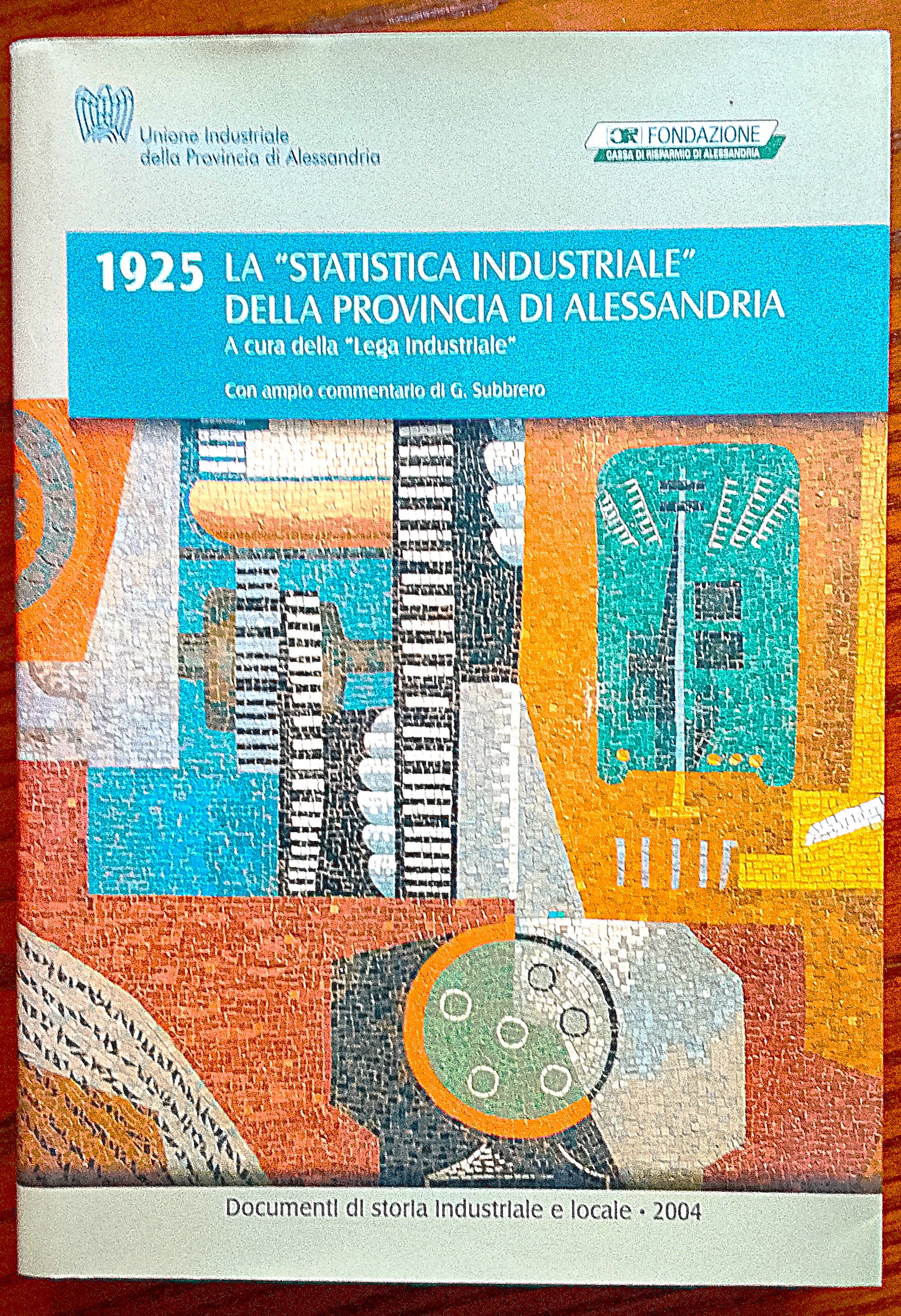 1925 La "statistica industriale" della provincia di Alessandria. A cura …