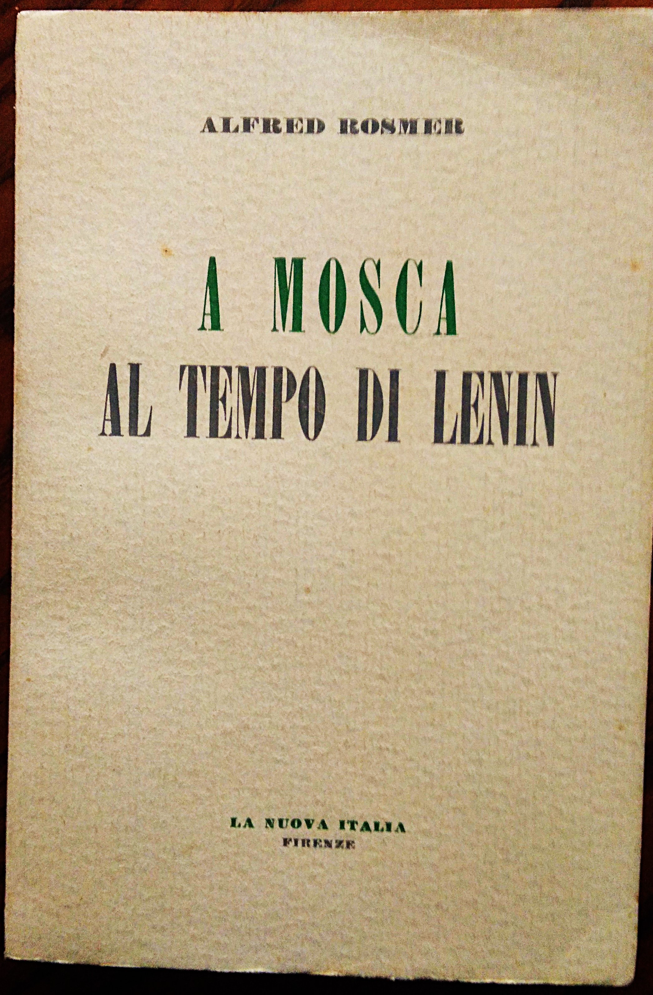 A Mosca al tempo di Lenin. Le origini del comunismo.