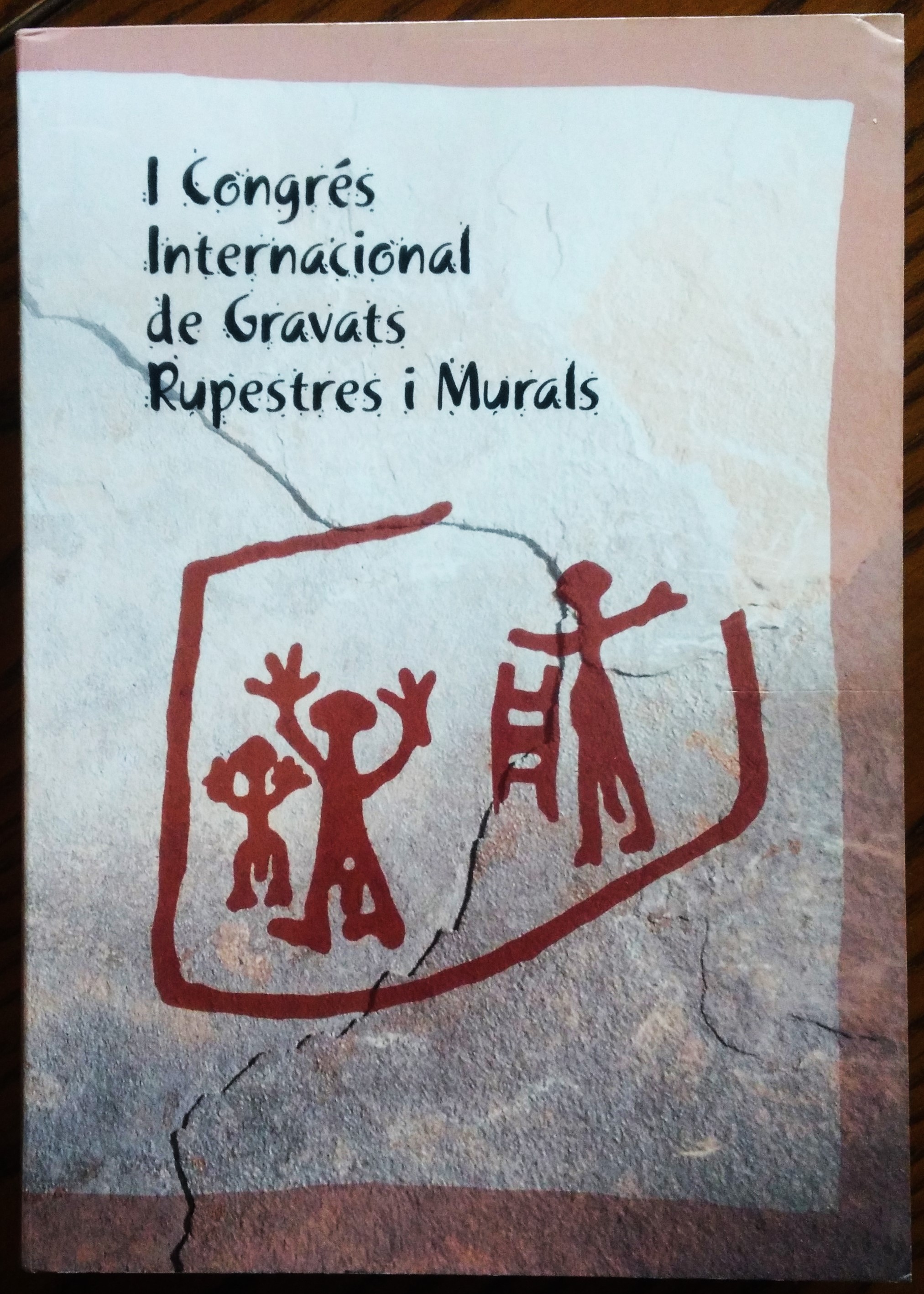 Actes del I Congrés Internacional de gravats rupestres i murals. …