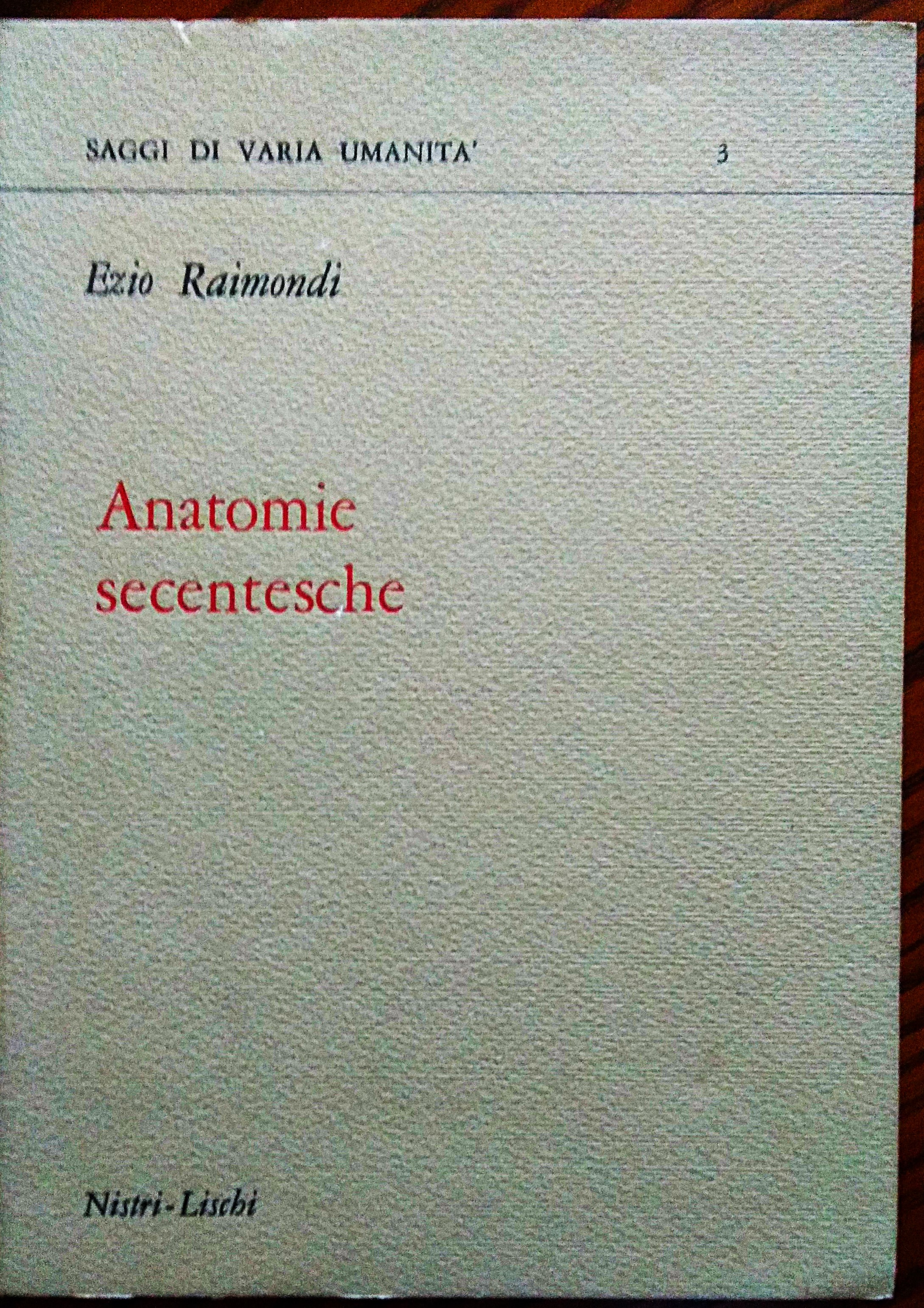 Anatomie secentesche.
