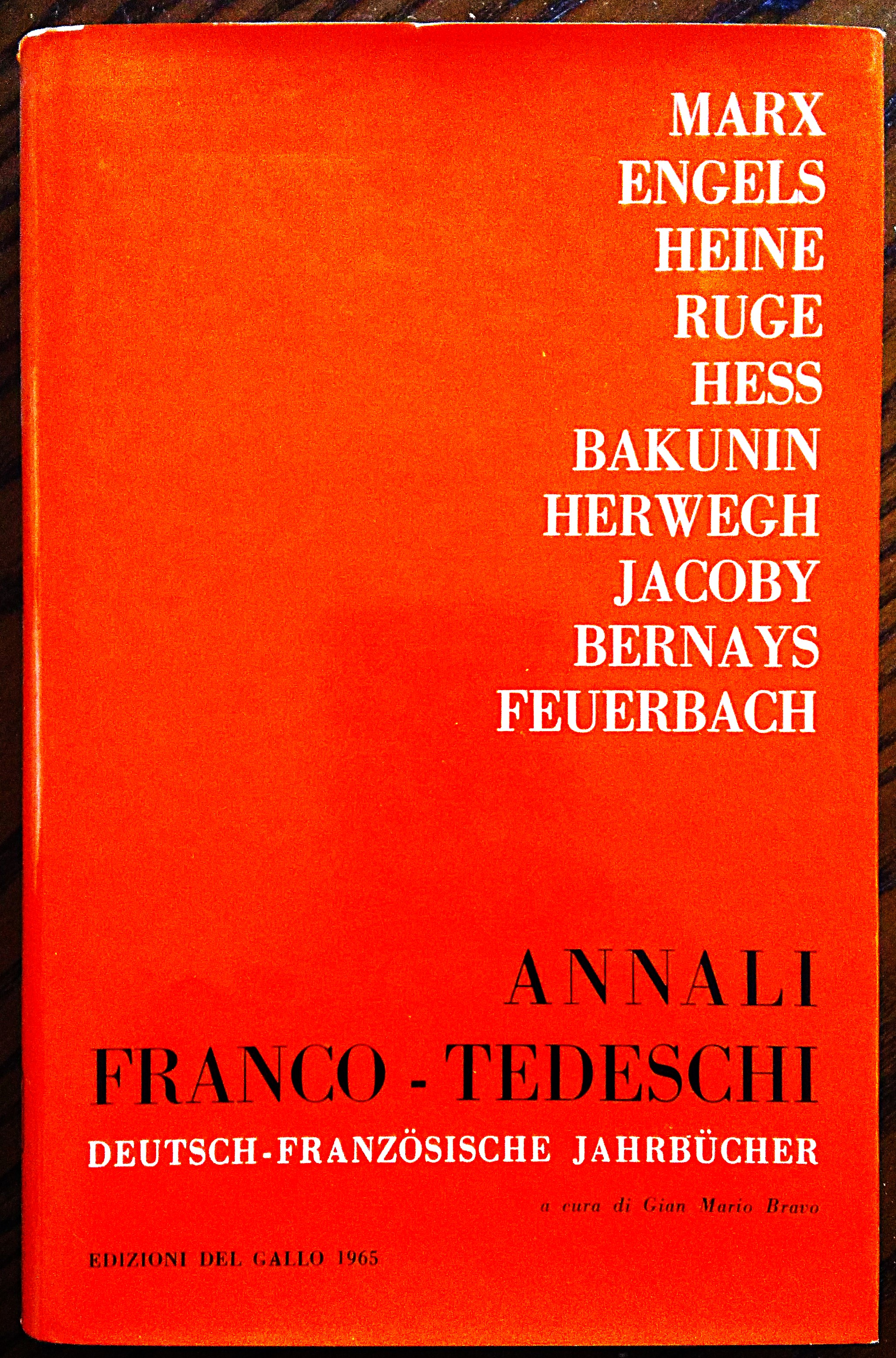 Annali Franco-Tedeschi di Arnold Ruge e Karl Marx. A cura …