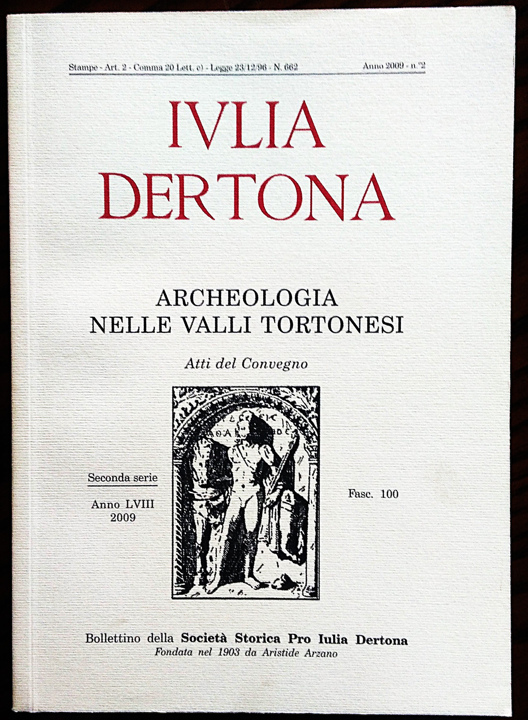 Archeologia nelle valli tortonesi. Atti del Convegno.