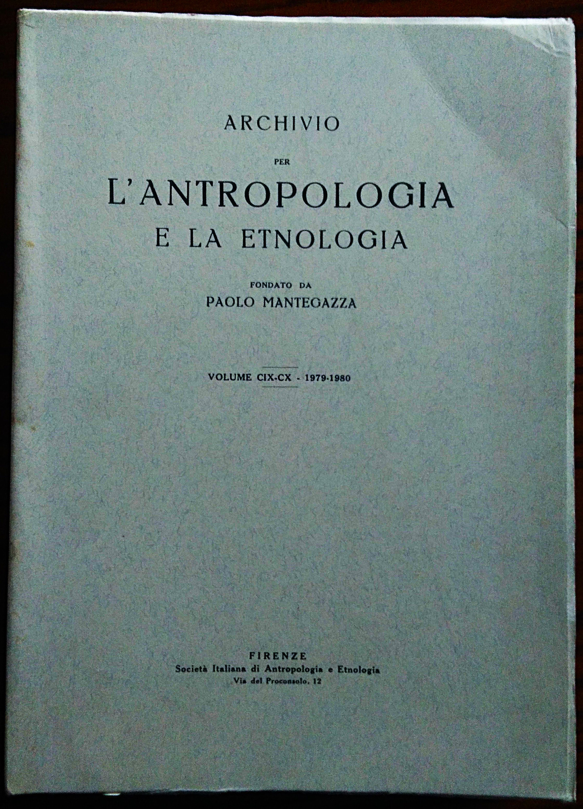 Archivio per l'antropologia e la etnologia fondato da Paolo Mantegazza. …