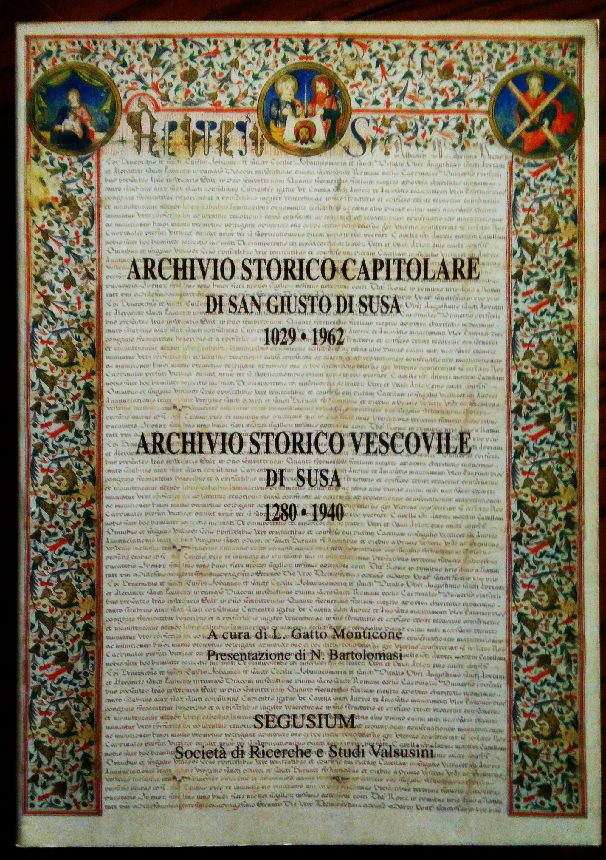 Archivio Storico Capitolare di San Giusto di Susa 1029-1962. Archivio …