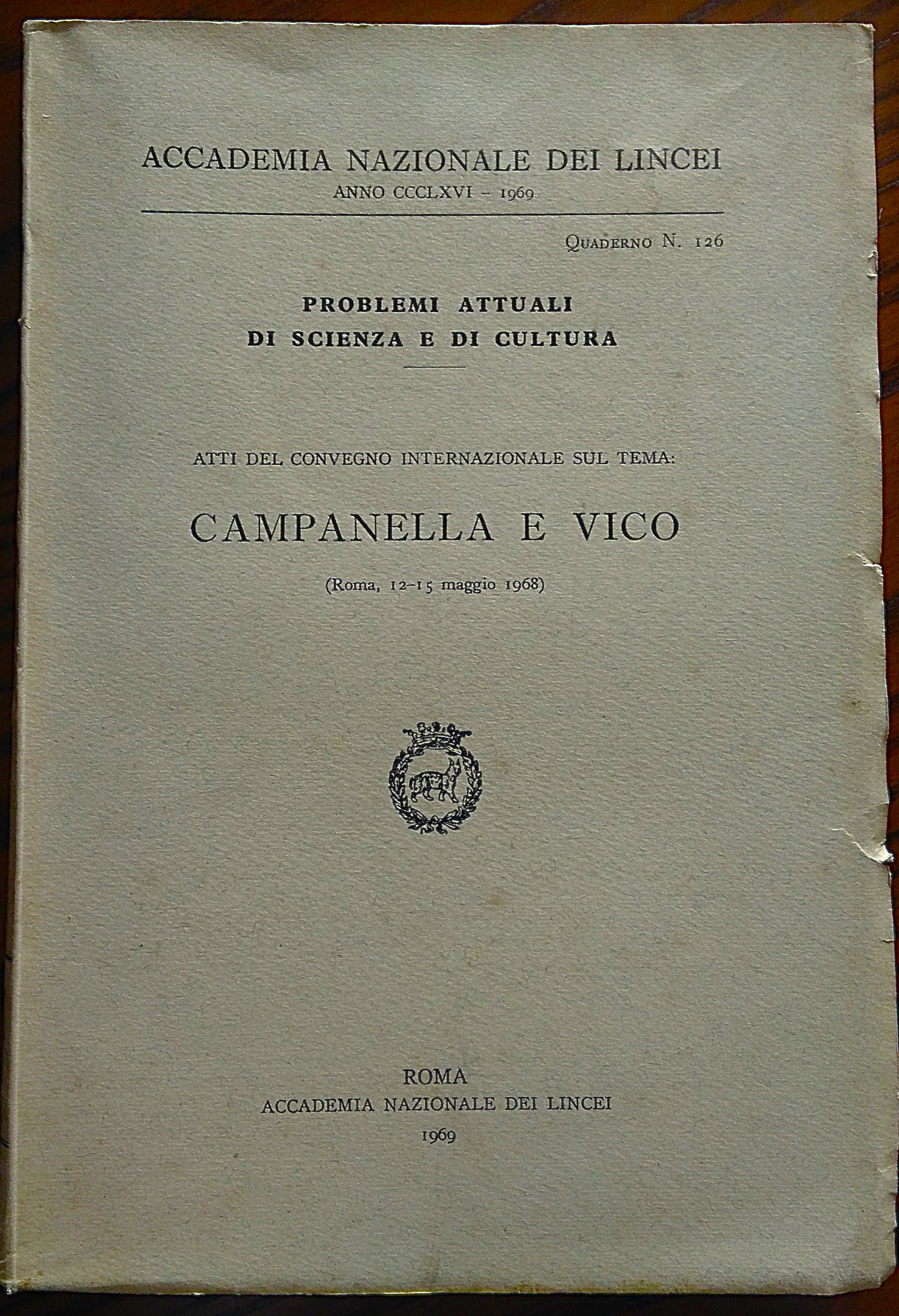 Atti Del Convegno Internazionale Sul Tema Campanella e Vico. Roma …
