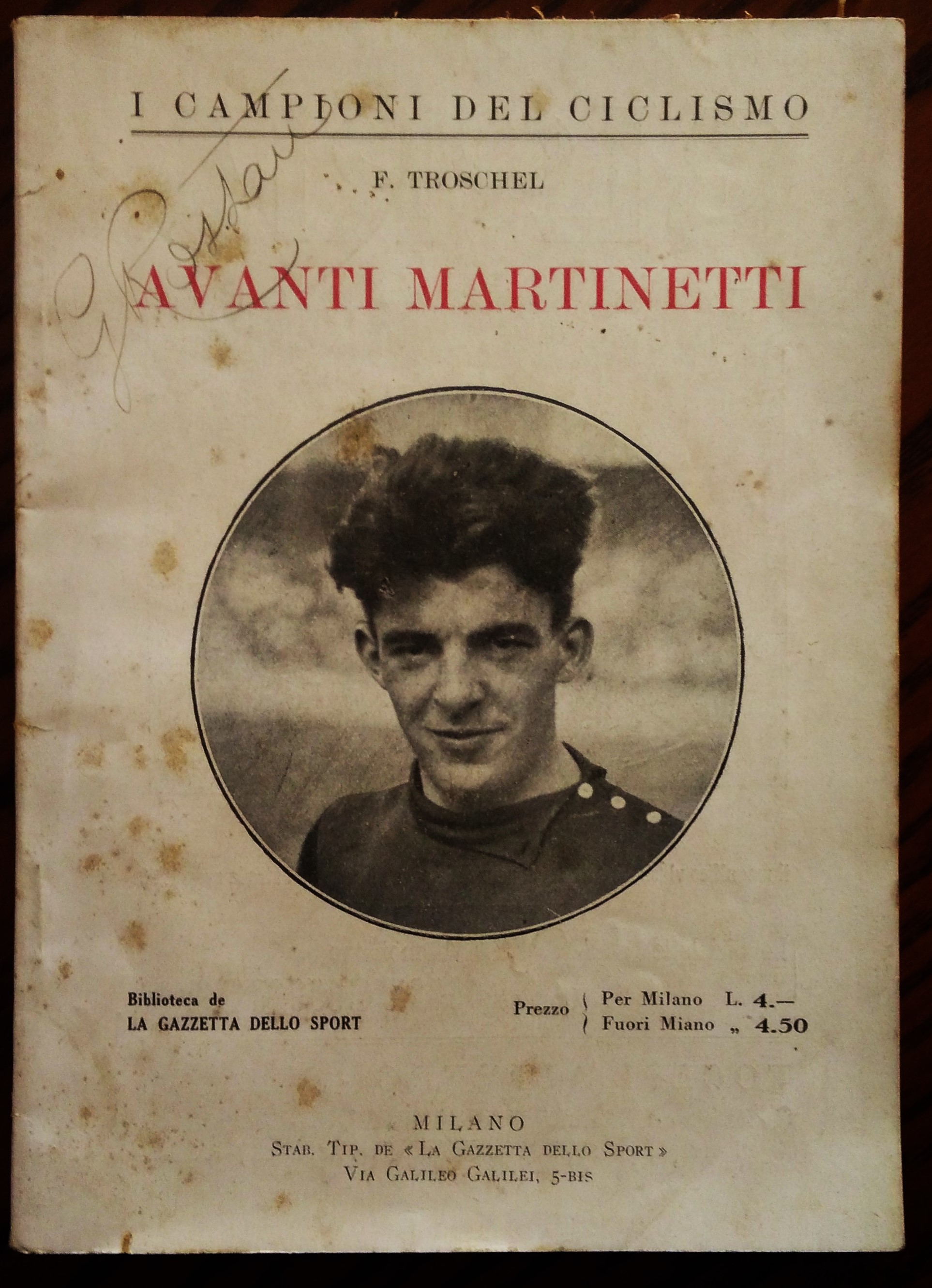 Avanti Martinetti. La vita Gli aneddoti le vittorie.