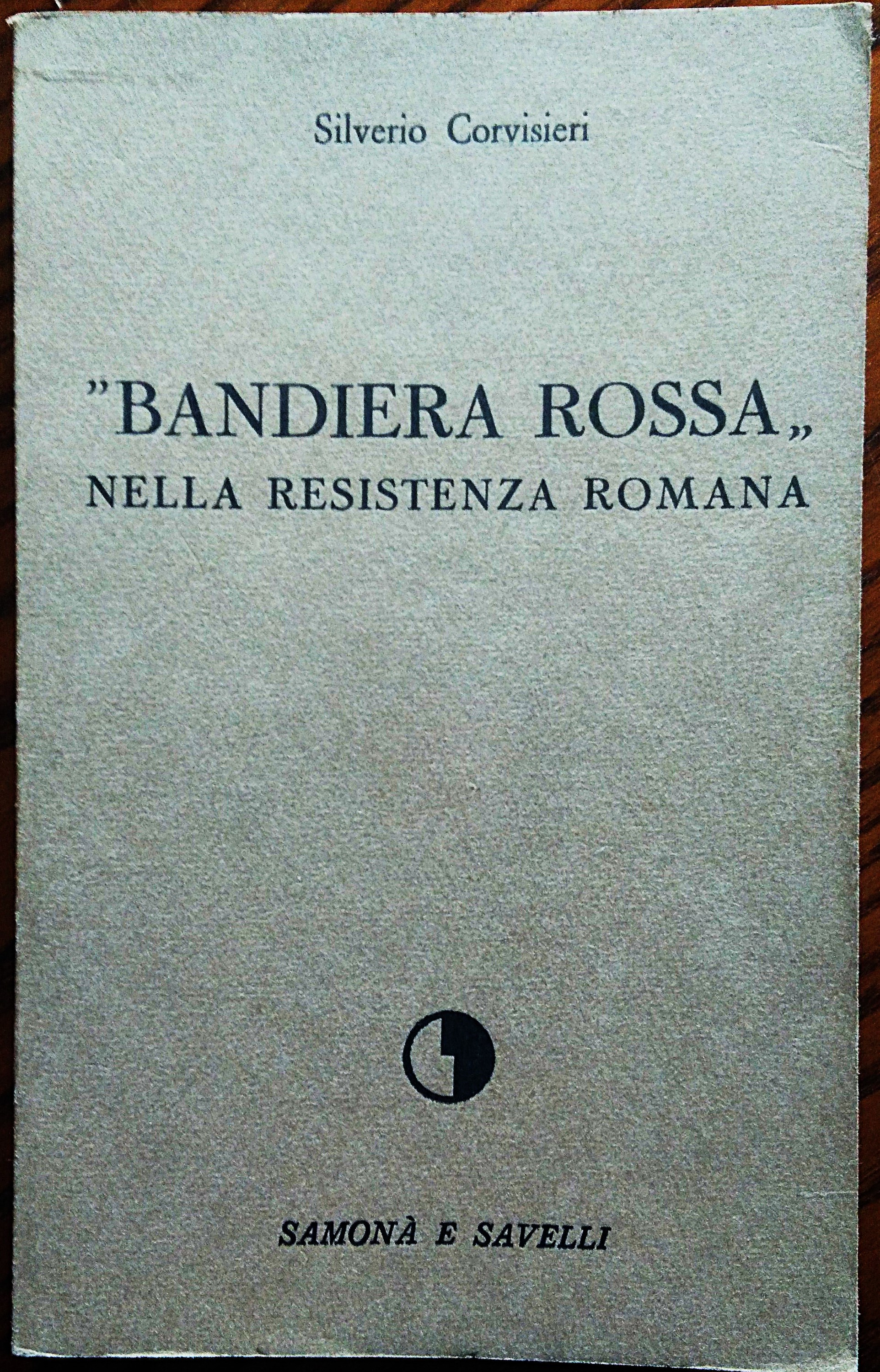 "Bandiera rossa" nella resistenza romana.