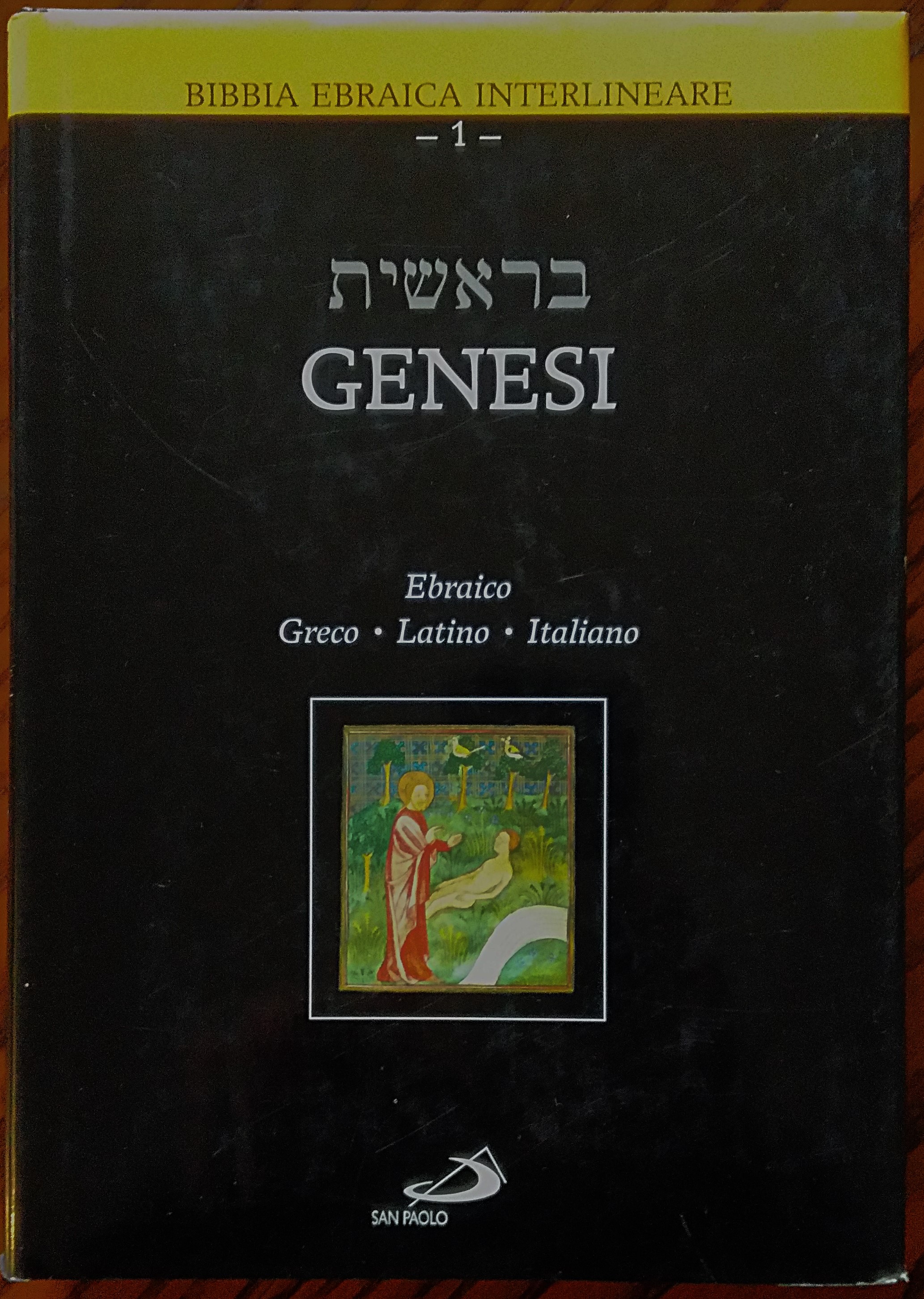 Bibbia Ebraica Interlineare. 1 Genesi. Ebraico - Greco - Latino …