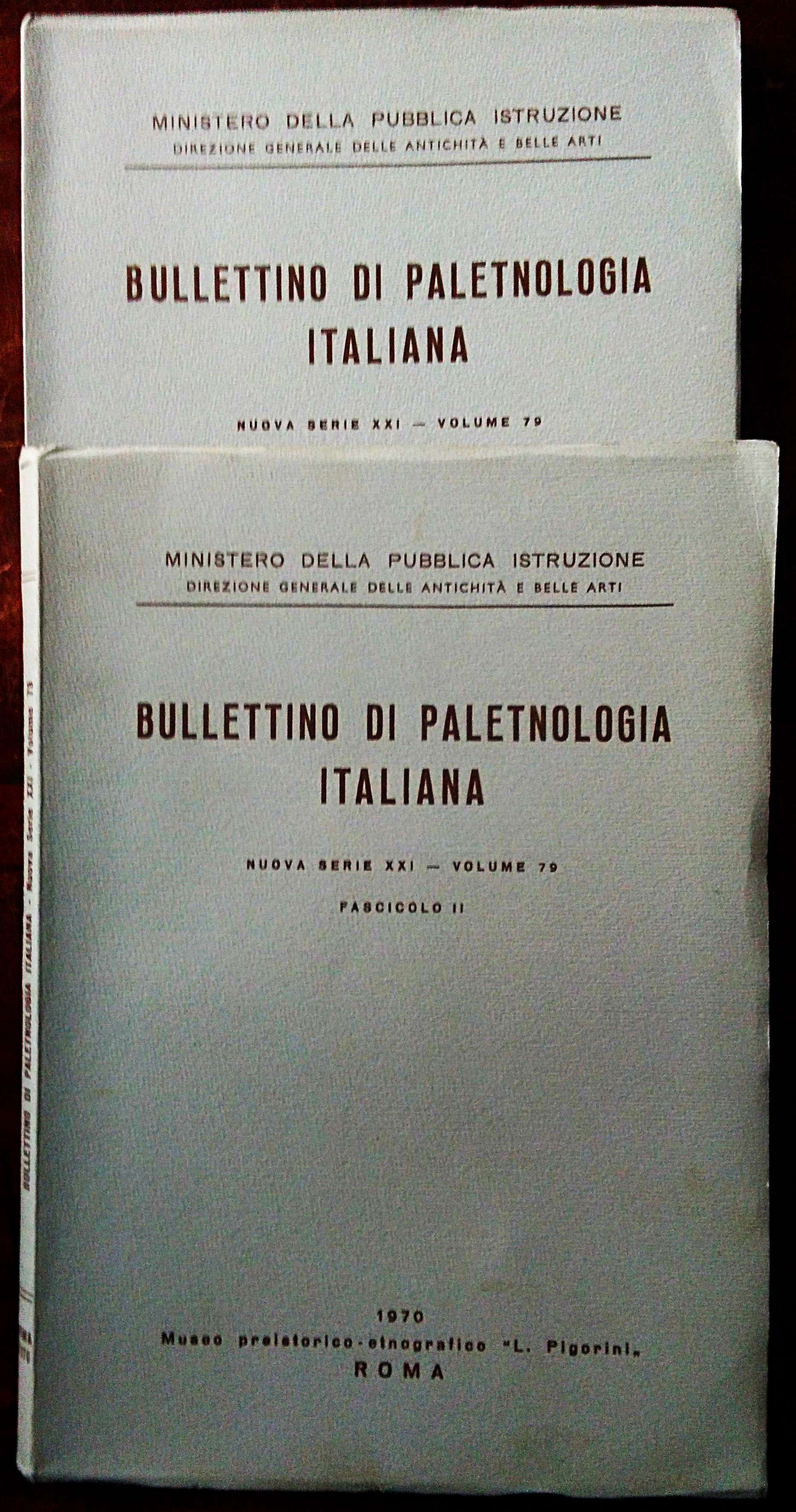 Bollettino di Paletnologia Italiana. Nuova Serie, XXI - Volume 79. …
