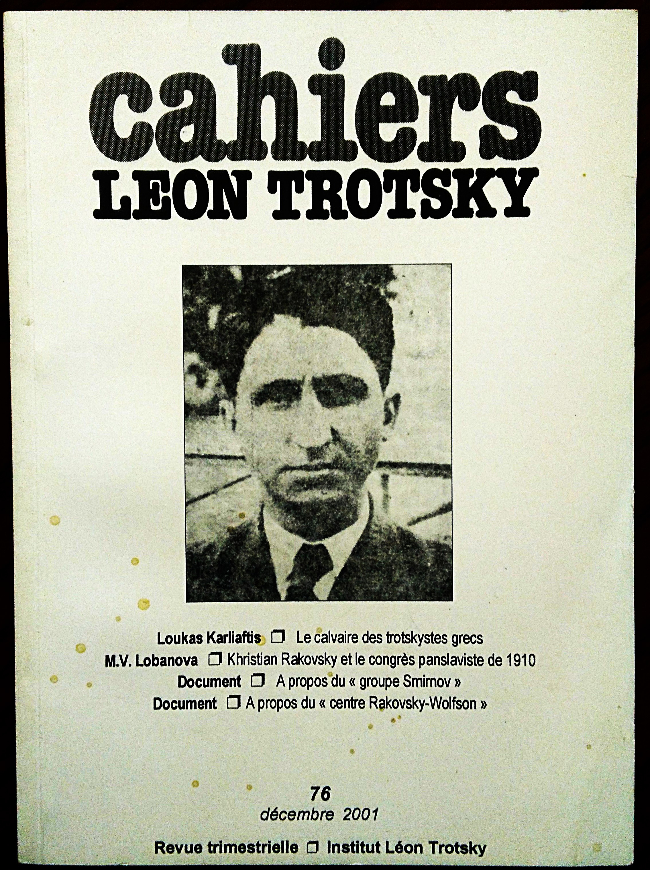 Cahiers Léon Trotsky n. 76, decembre 2001.