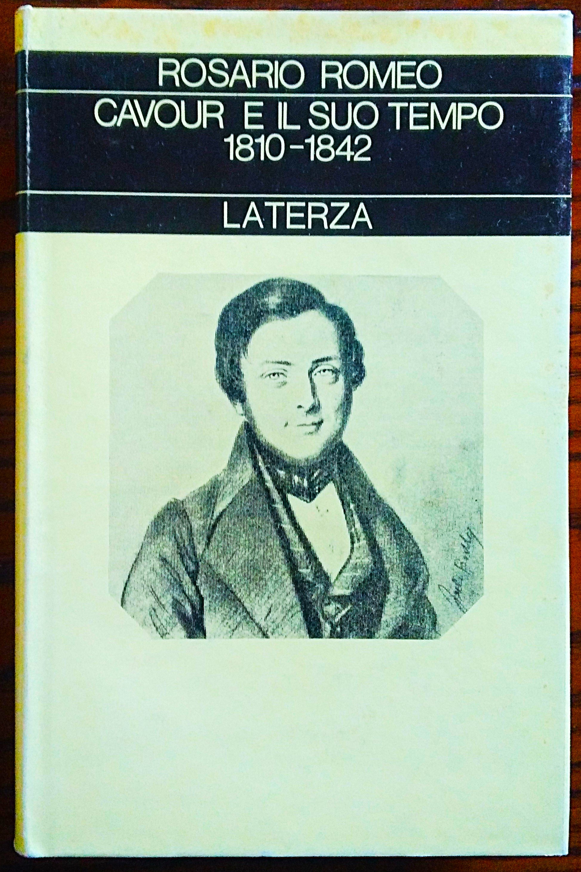 Cavour e il suo tempo (1810-1842).