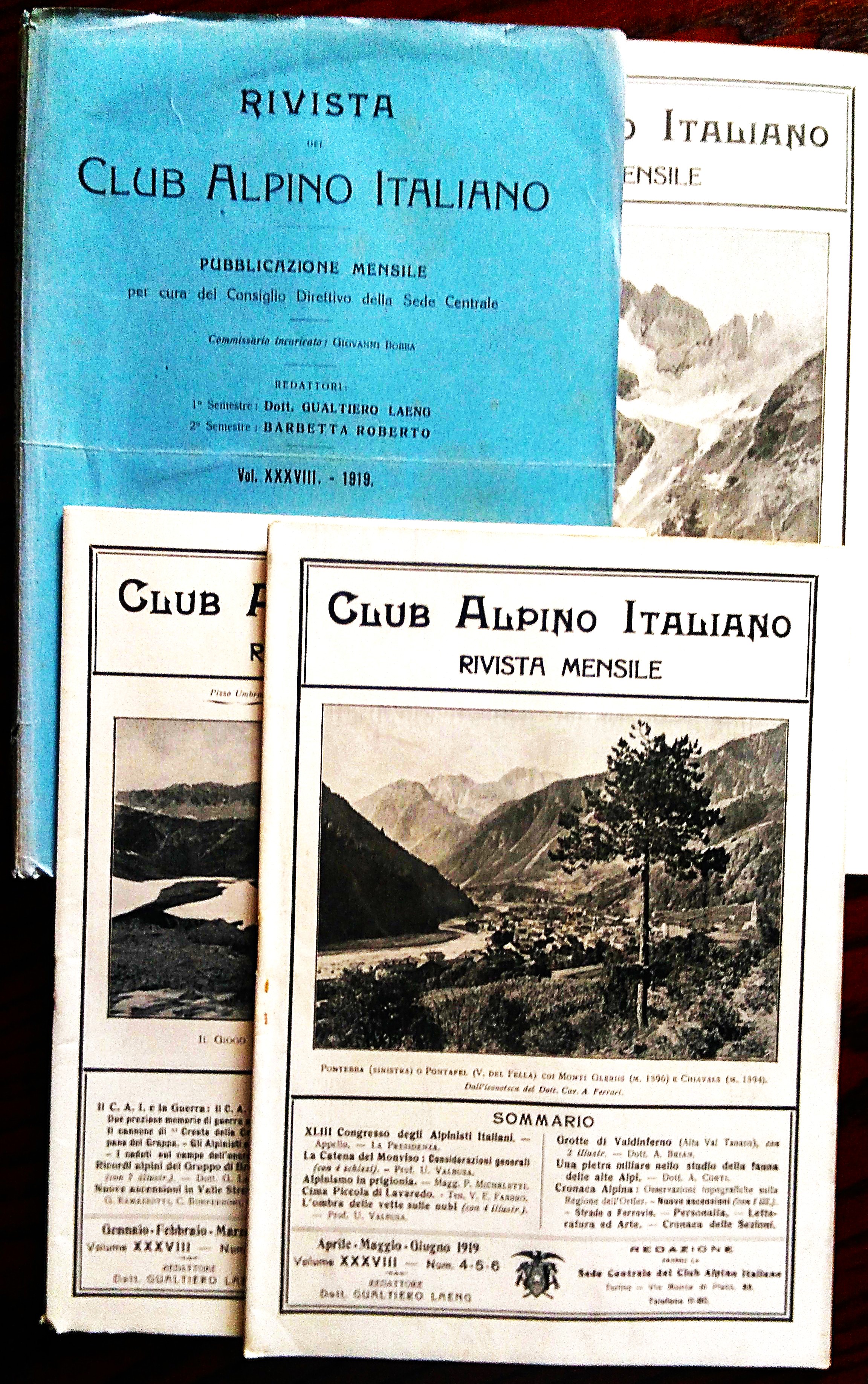 Club Alpino Italiano. Rivista mensile. Redattori: 1° semestre Gualtiero Laeng …