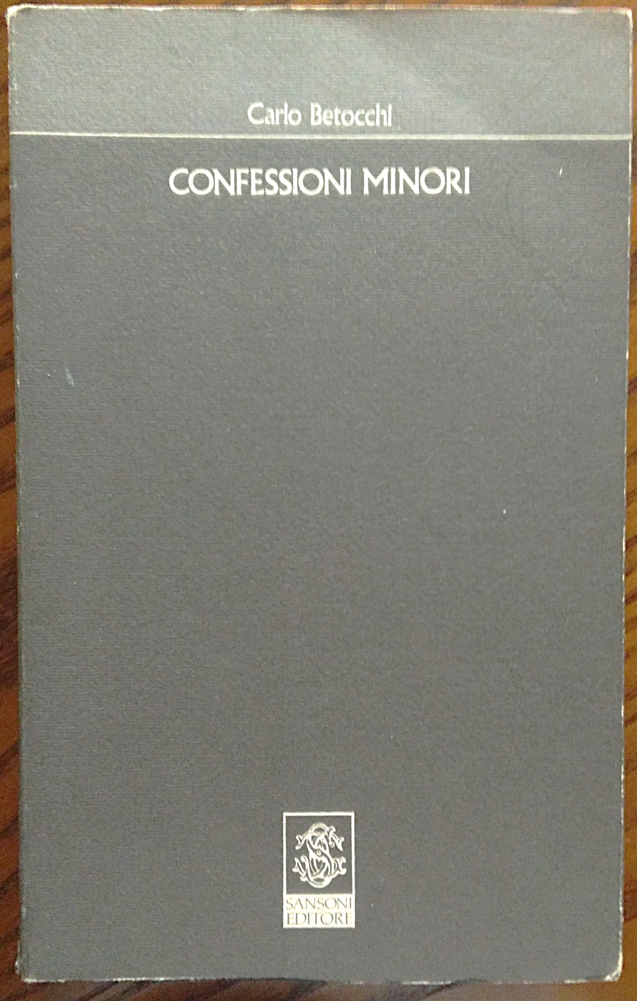 Confessioni minori. A cura di Sauro Albisani.