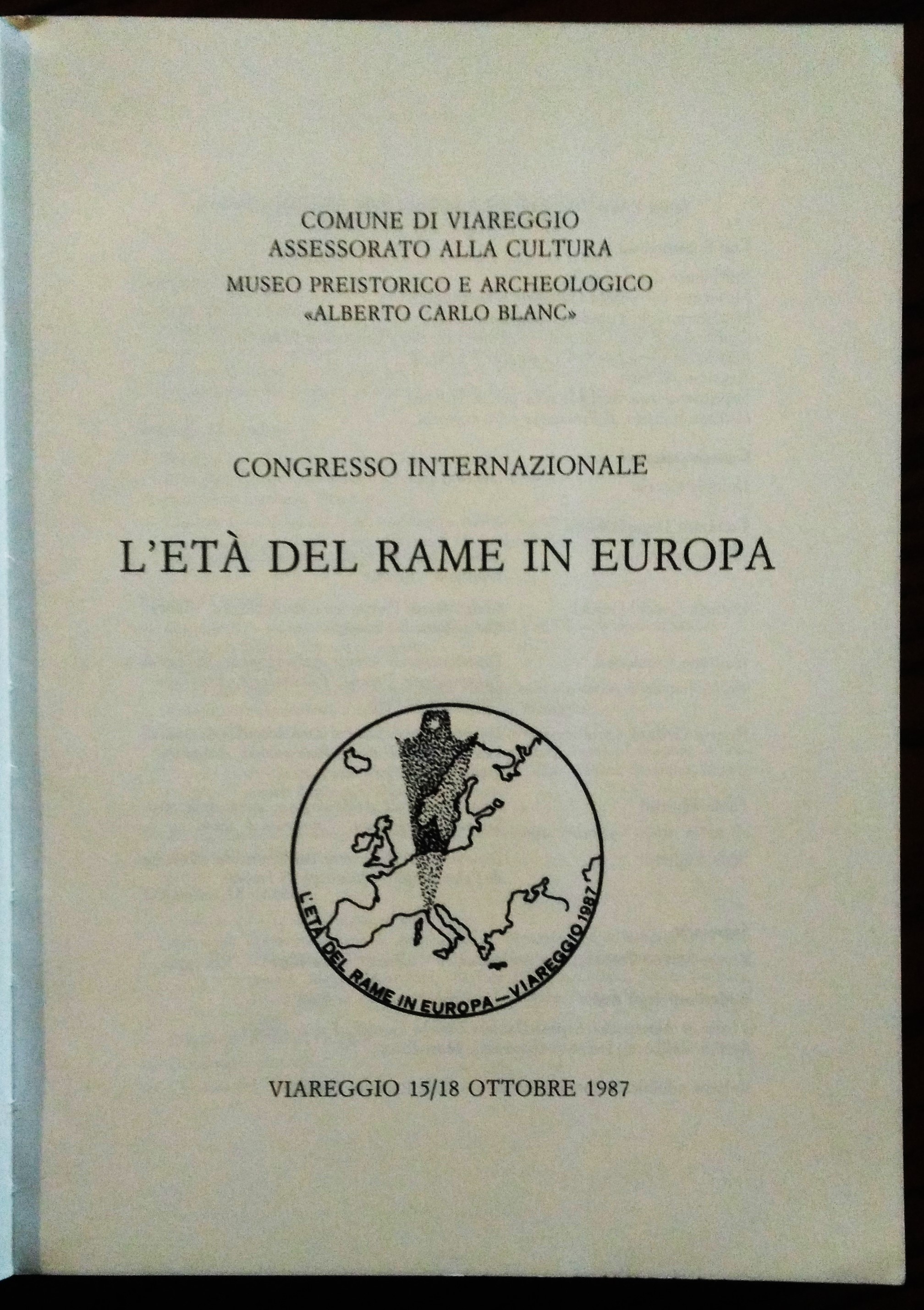Congresso Internazionale L'Età del Rame in Europa. Viareggio 15-18 Ottobre …