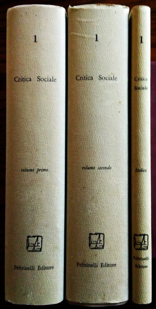 Critica Sociale. A cura di Mario Spinella Alberto Caracciolo Ruggero …