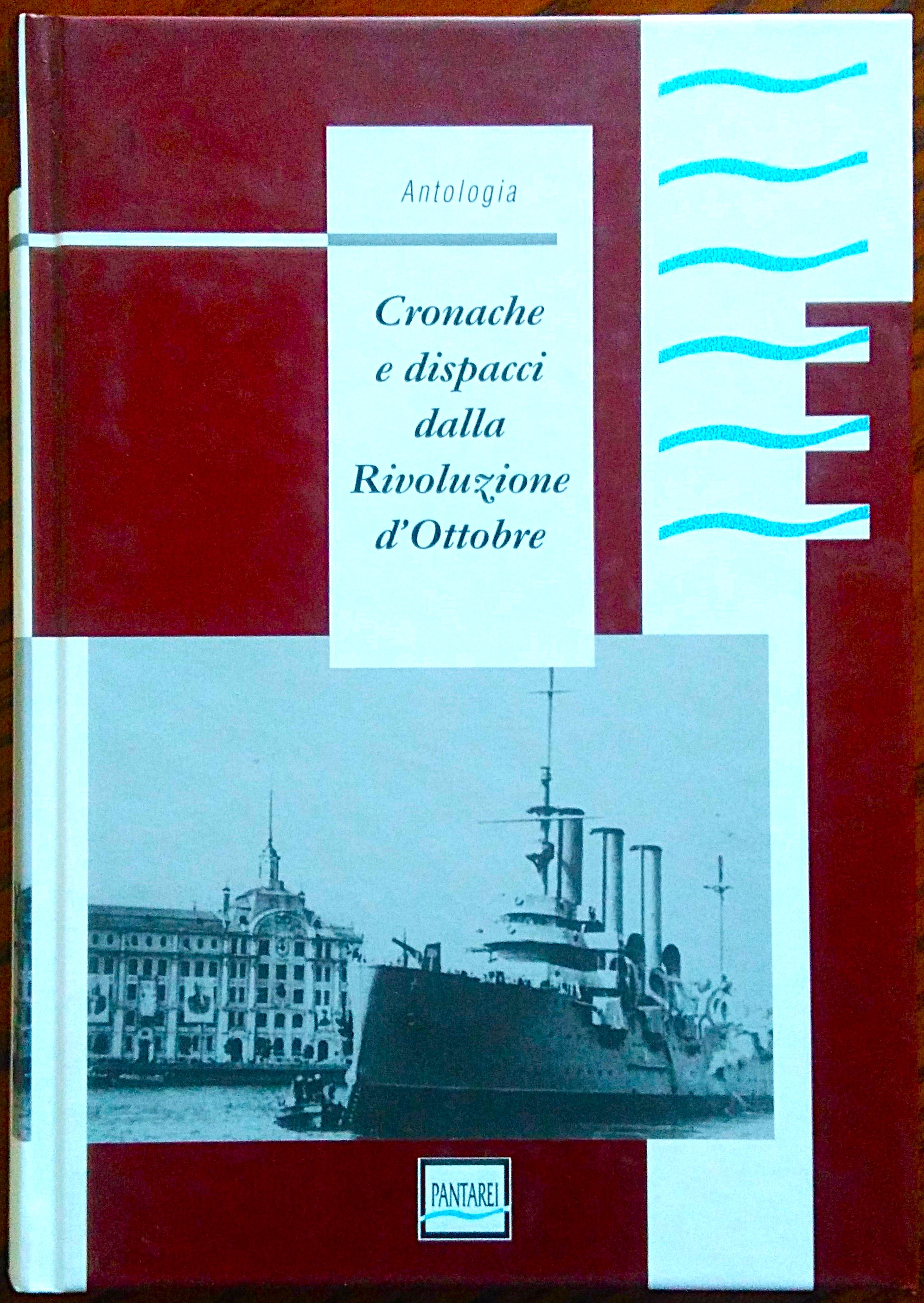 Cronache e dispacci dalla Rivoluzione d'Ottobre.