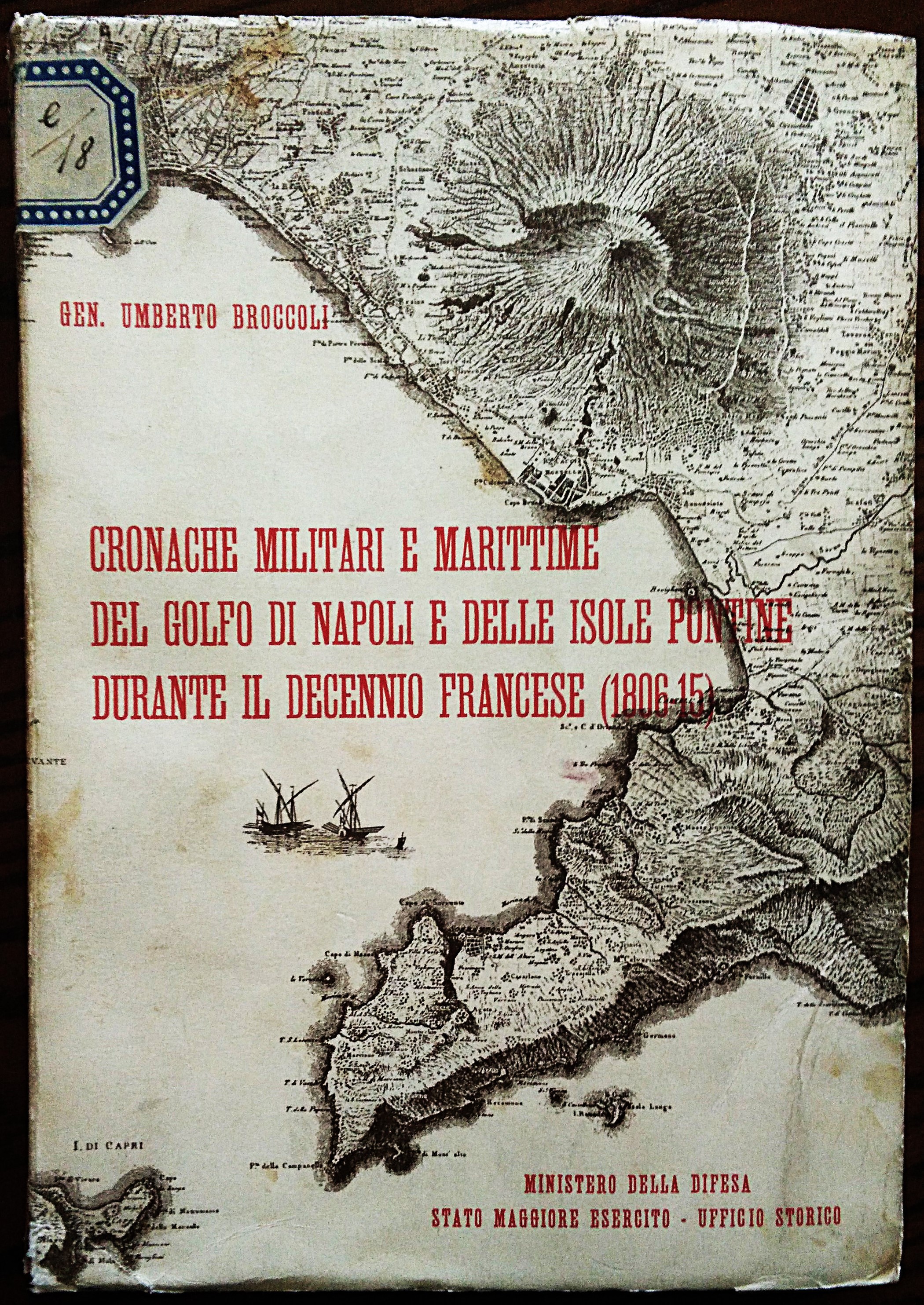 Cronache militari e marittime del Golfo di Napoli e delle …