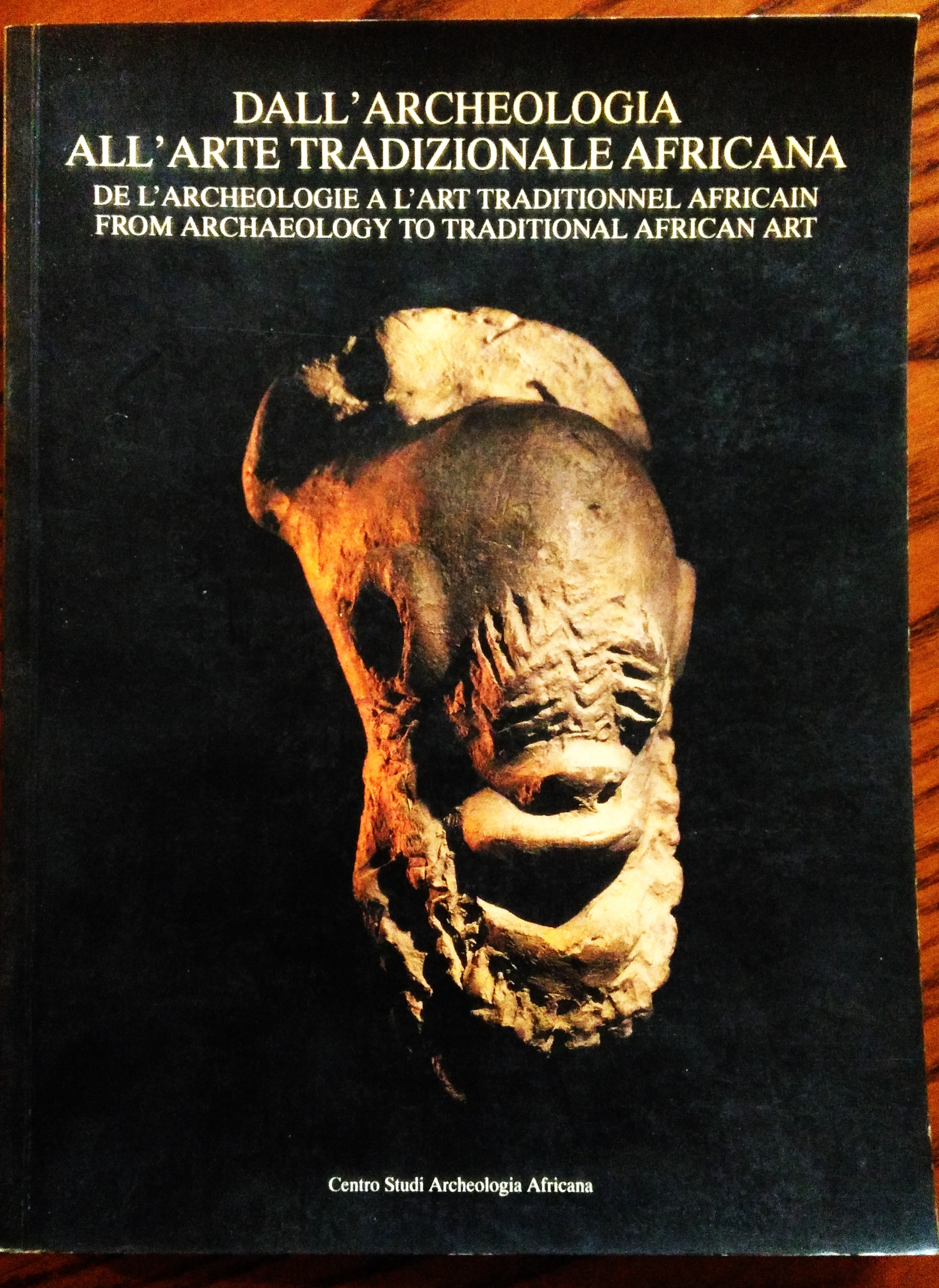Dall'archeologia all'arte tradizionale Africana. Atti del ciclo di incontri organizzato …