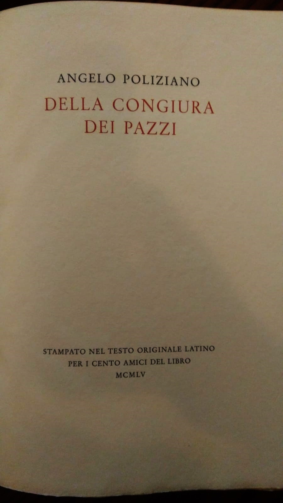 Della congiura dei Pazzi. Stampato nel testo originale latino per …