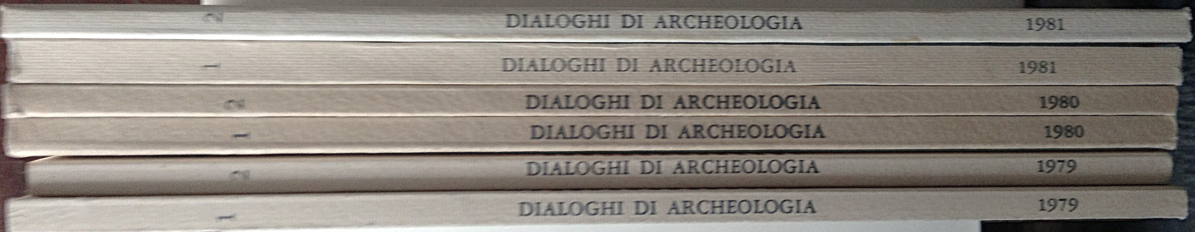 Dialoghi di Archeologia. Rivista quadrimestrale fondata da Ranuccio Bianchi Bandinelli. …