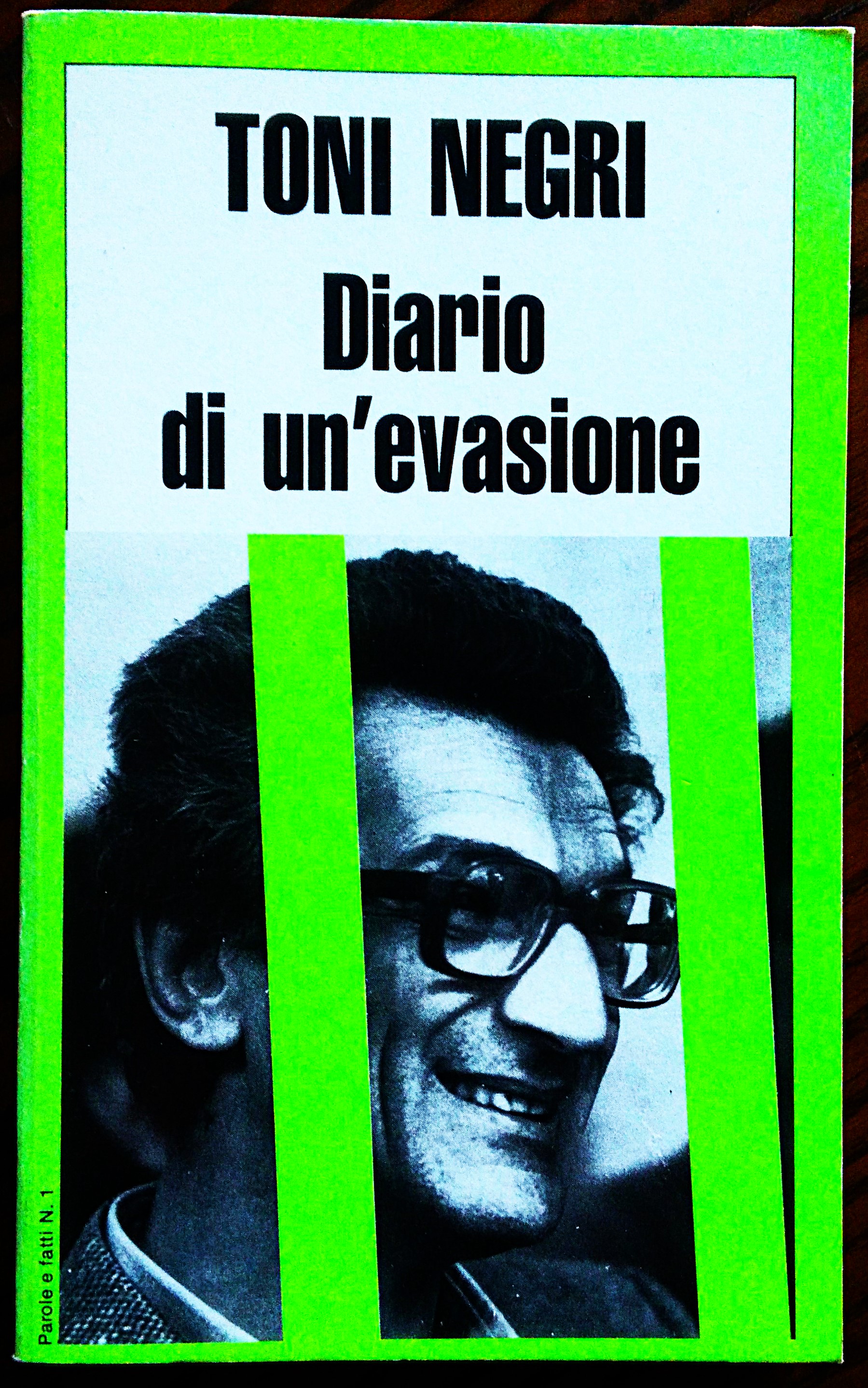 Diario di un'evasione.