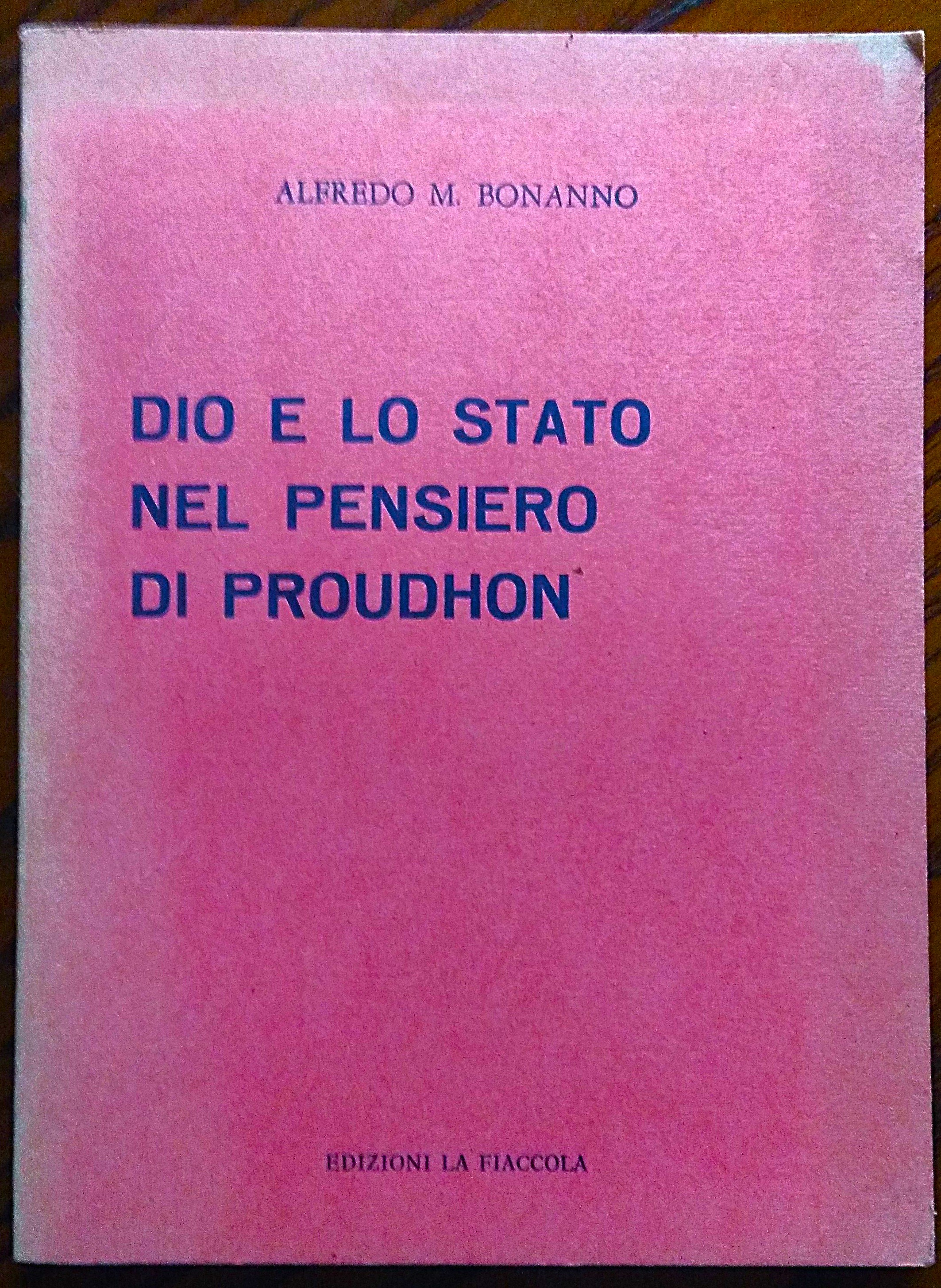 Dio e lo stato nel pensiero di Proudhon.
