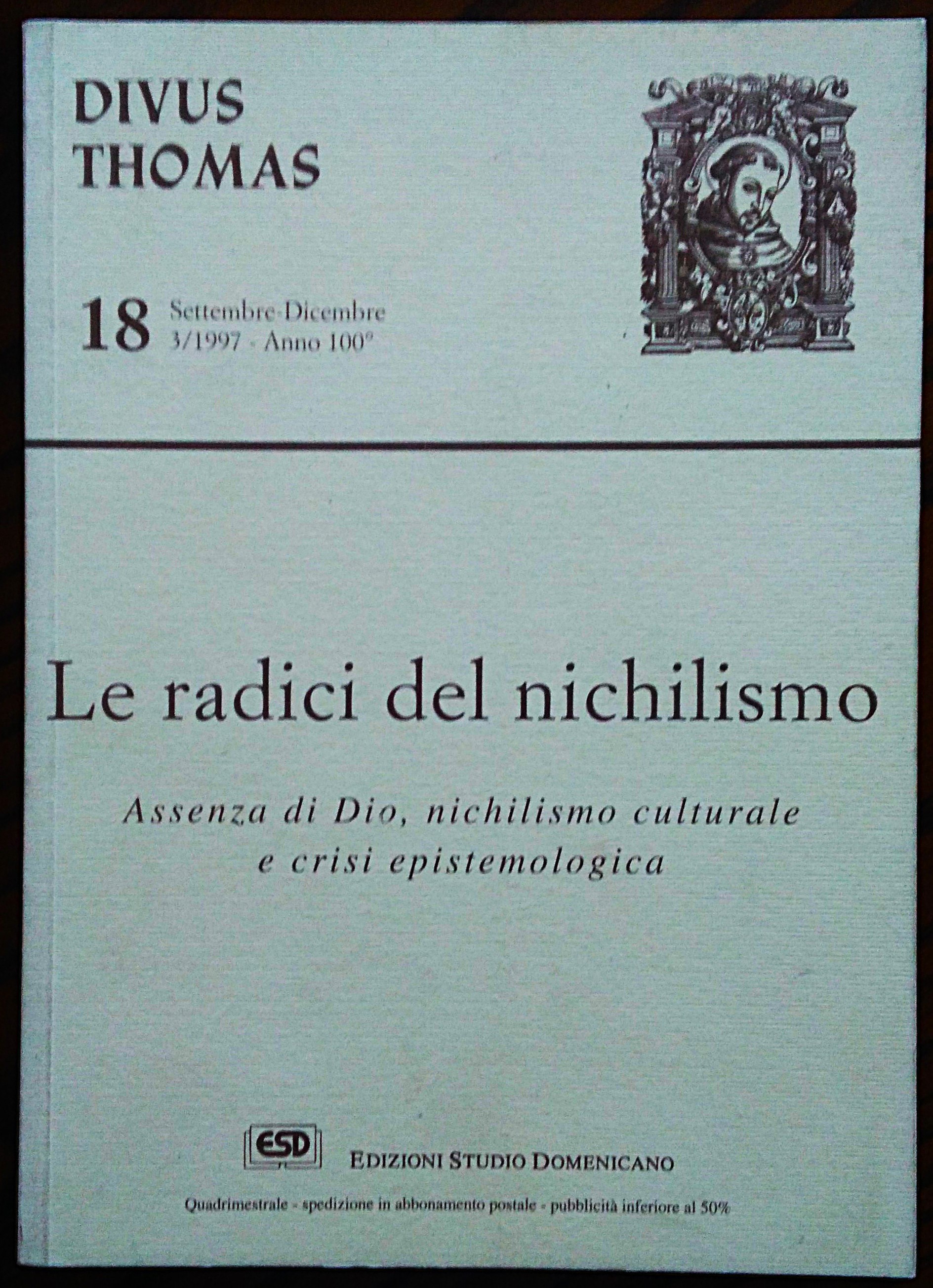 Divus Thomas. Rivista quadrimestrale dello Studio Filosofico Domenicano. N. 18, …