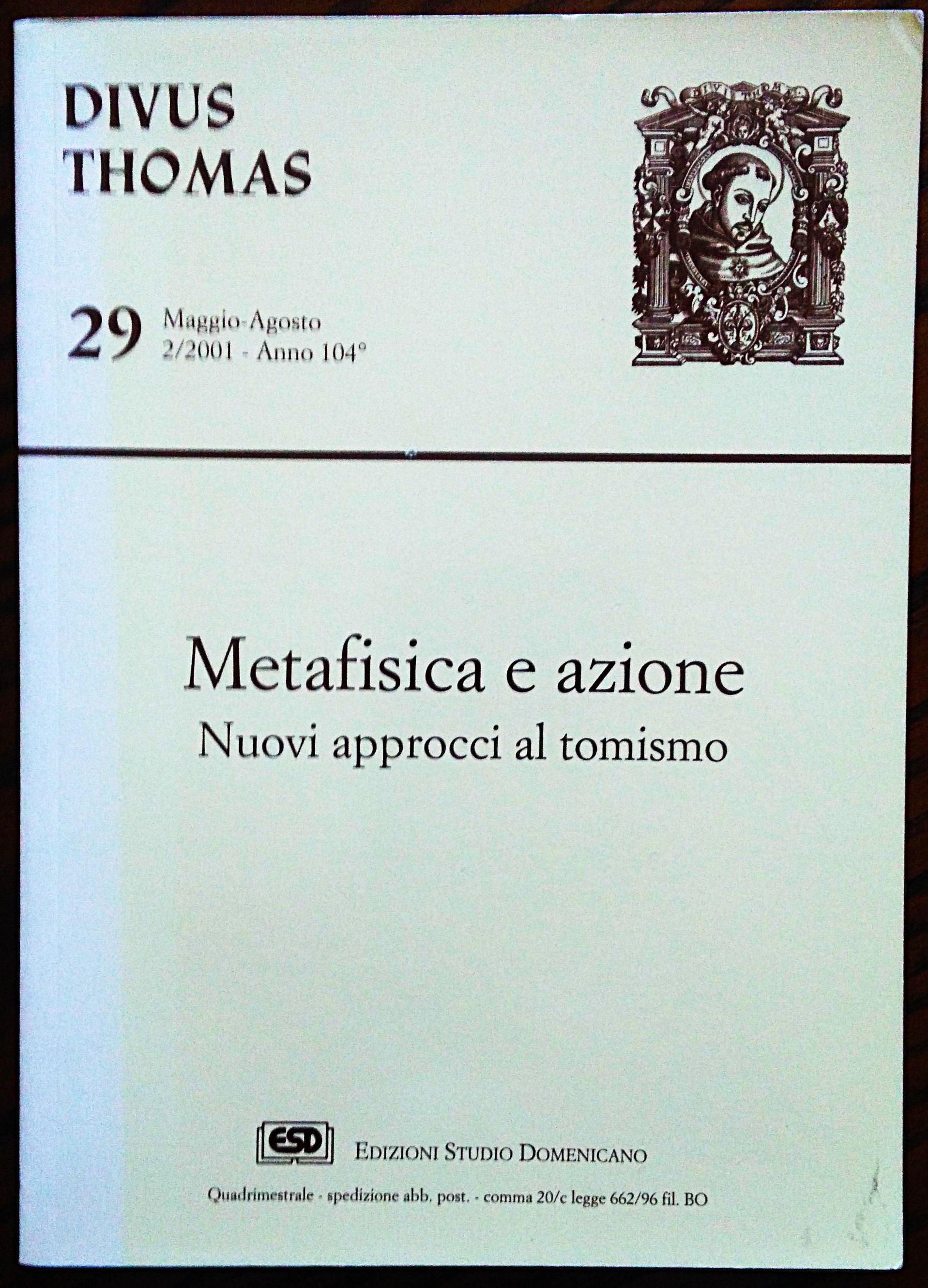 Divus Thomas. Rivista quadrimestrale dello Studio Filosofico Domenicano. N. 29, …
