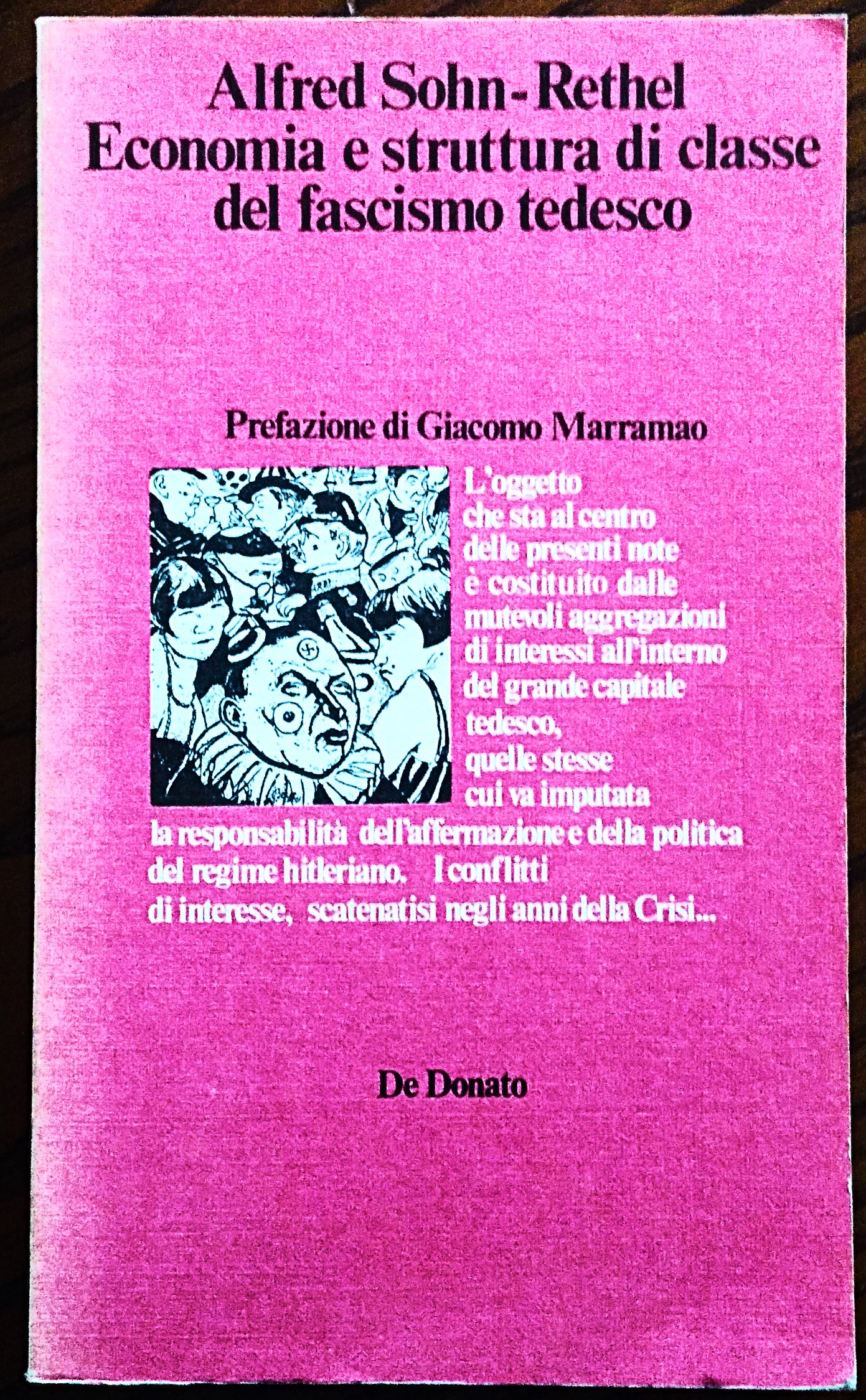 Economia e struttura di classe del fascismo tedesco. Prefazione di …