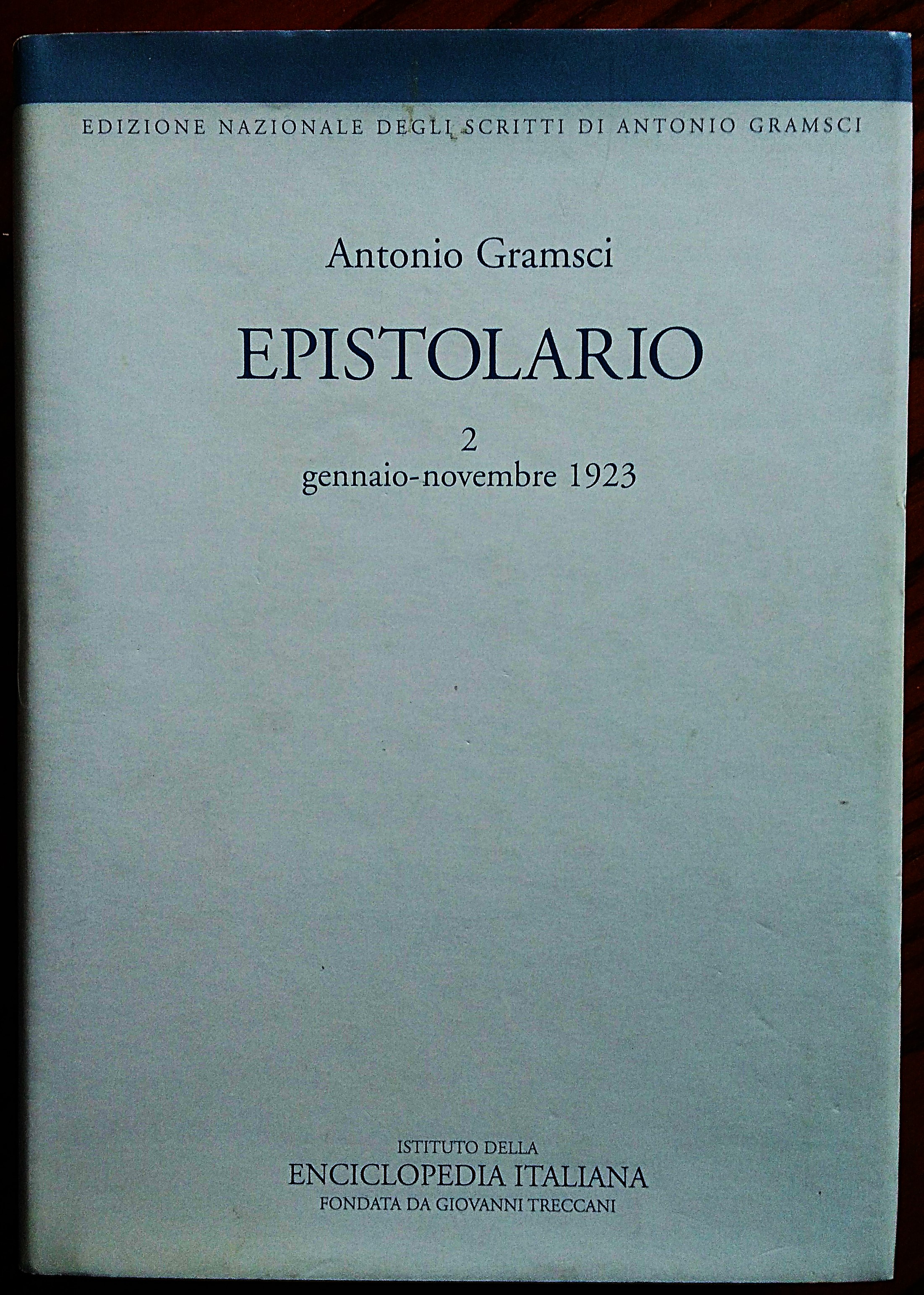 Epistolario 2 gennaio-novembre 1923. A cura di David Bidussa, Franceco …
