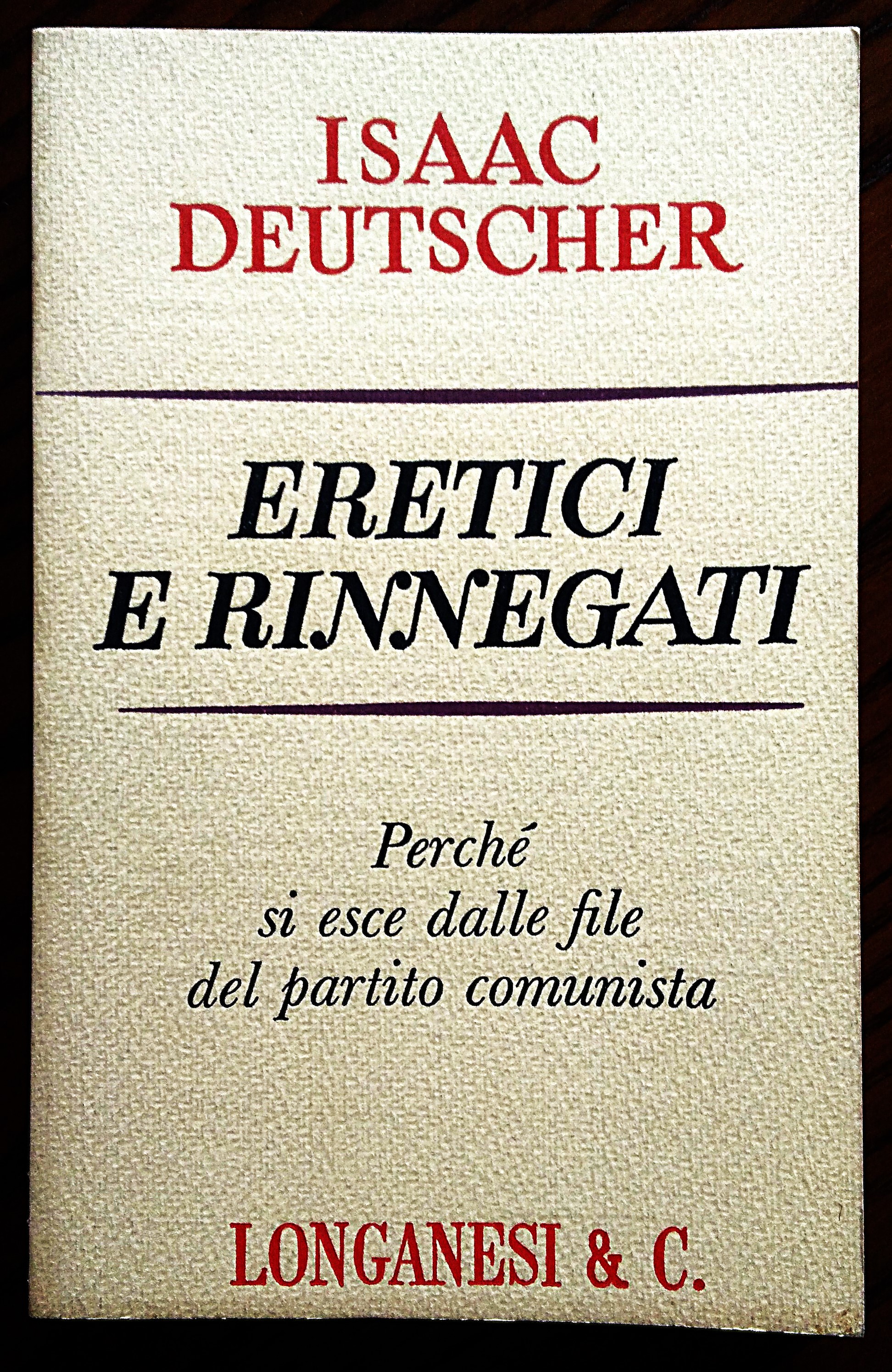 Eretici e rinnegati. traduzione di Elsa Pelitti.