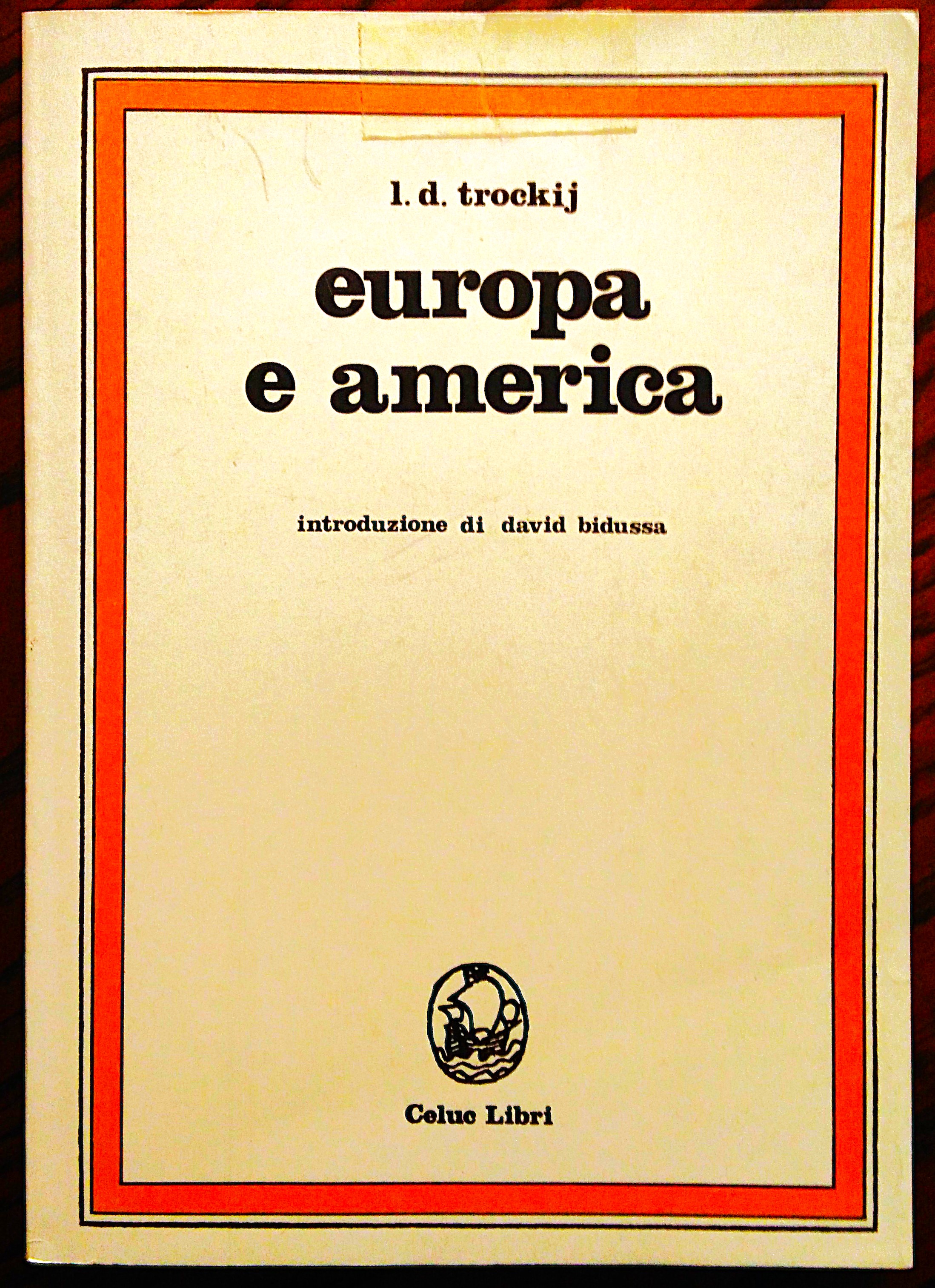 Europa e America. Introduzione di David Bidussa.