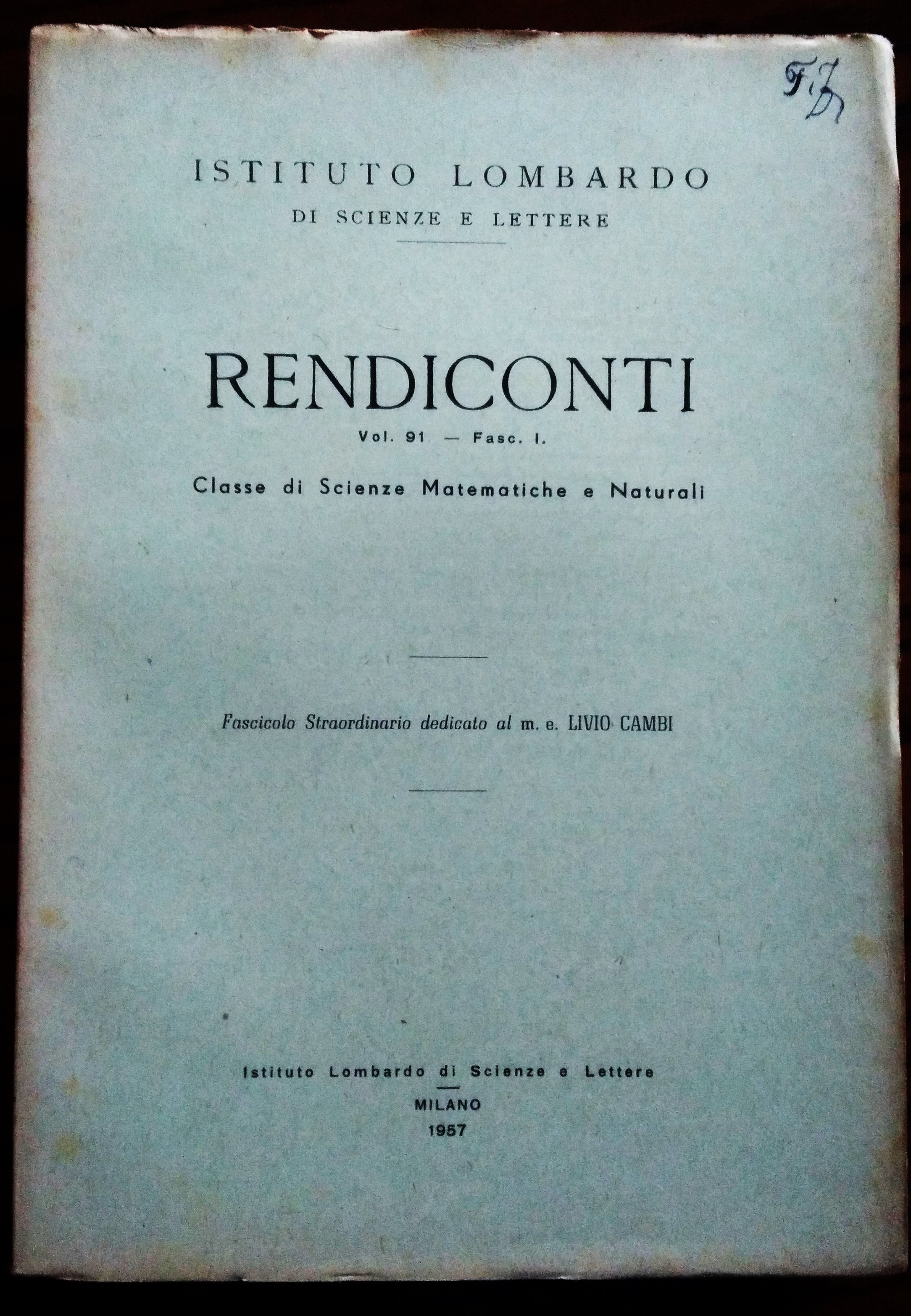 Fascicolo Straordinario dedicato al m. e. Livio Cambi.